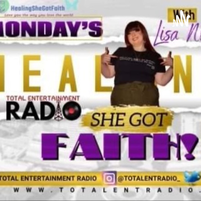 HealingSheGotFaith Talk Show