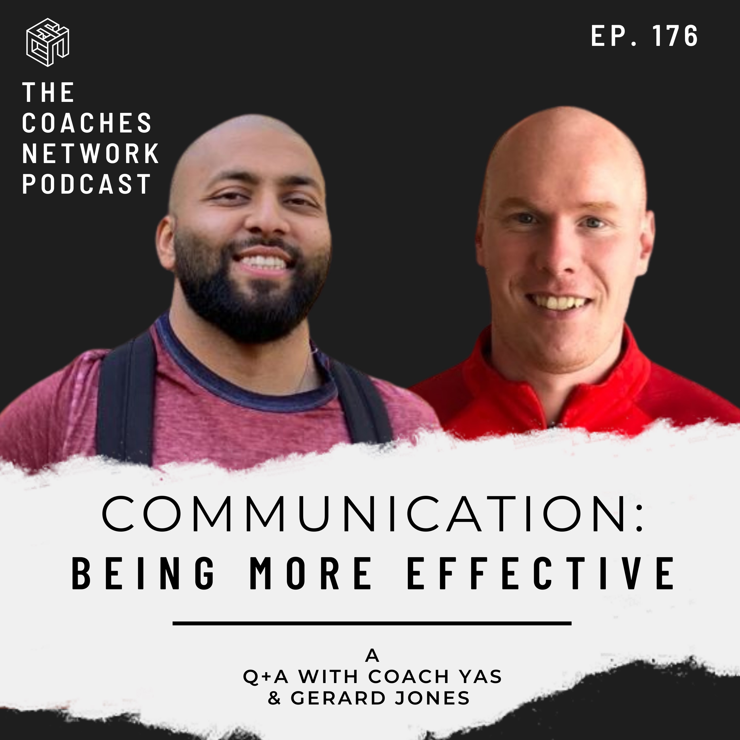 Q+A with Coach Yas & Gerard Jones: Being More Effective With Your Communication