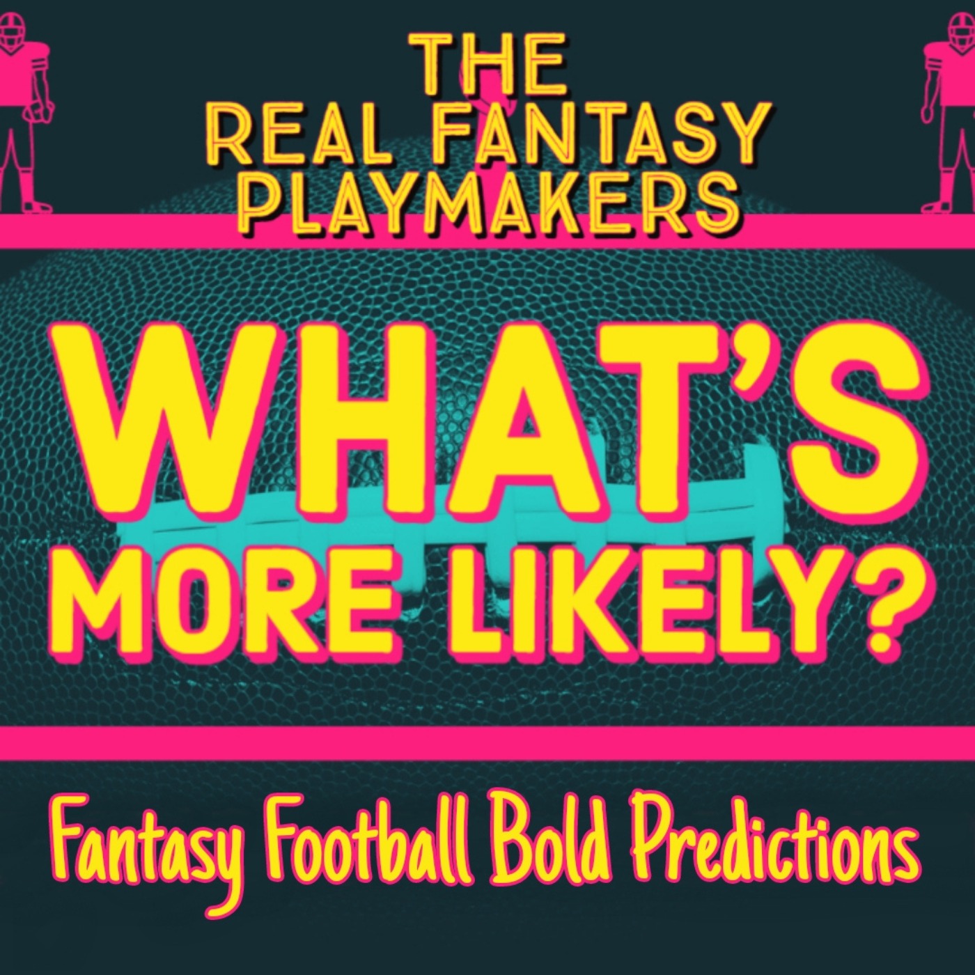 Fantasy Football What's More Likely? Image