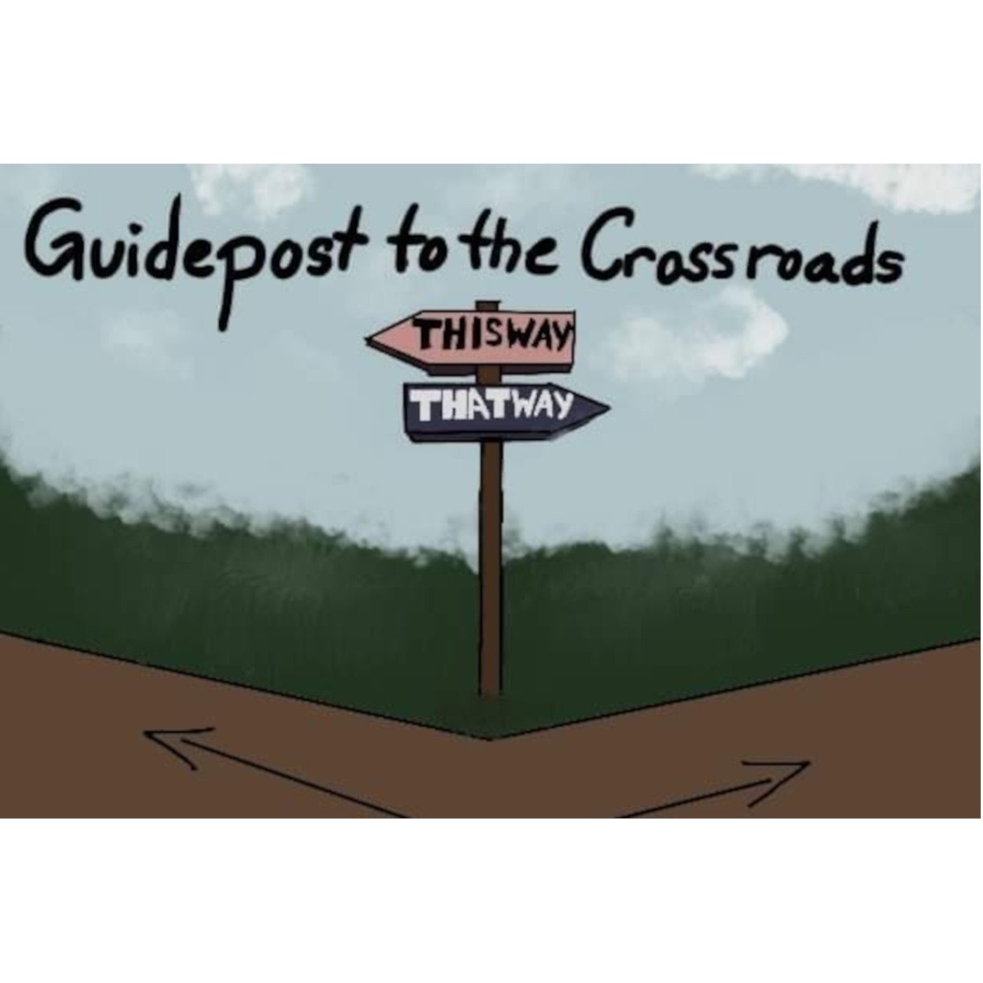 Guide Post To the Crossroads