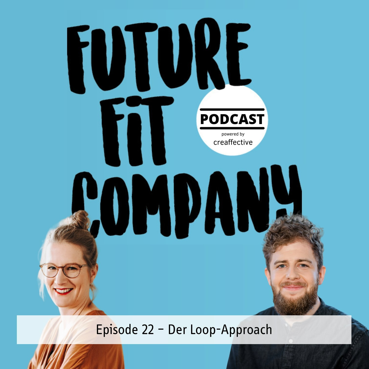 Future Fit Company - Der Podcast für die neue Arbeitswelt