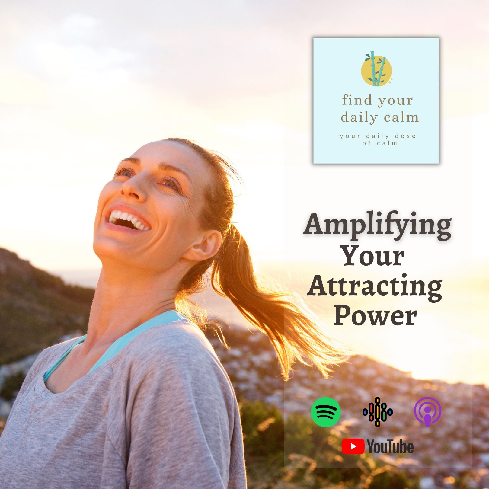 Amplifying Your Attracting Power
