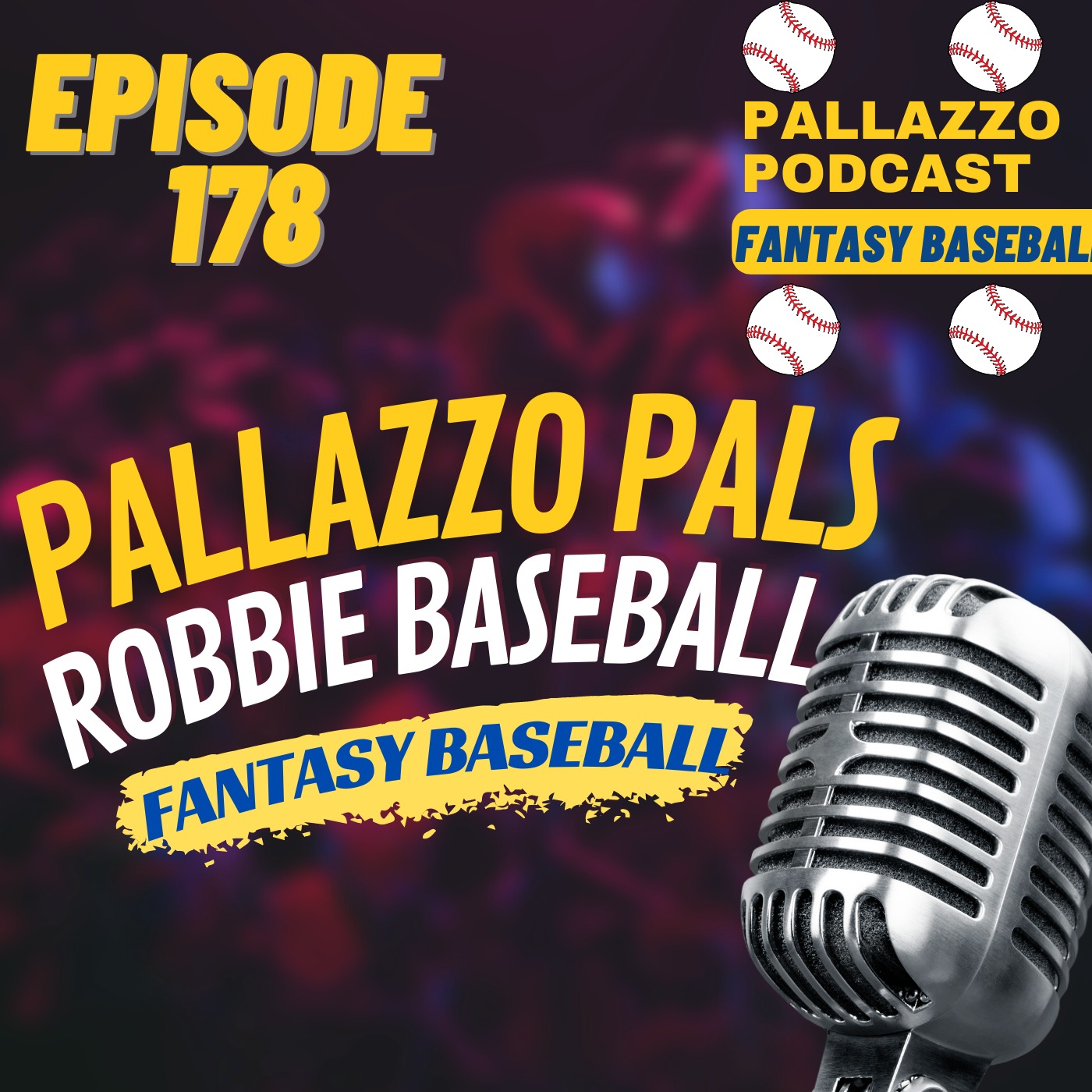 Pallazzo Pals: Robbie Baseball | June 24th, 2022