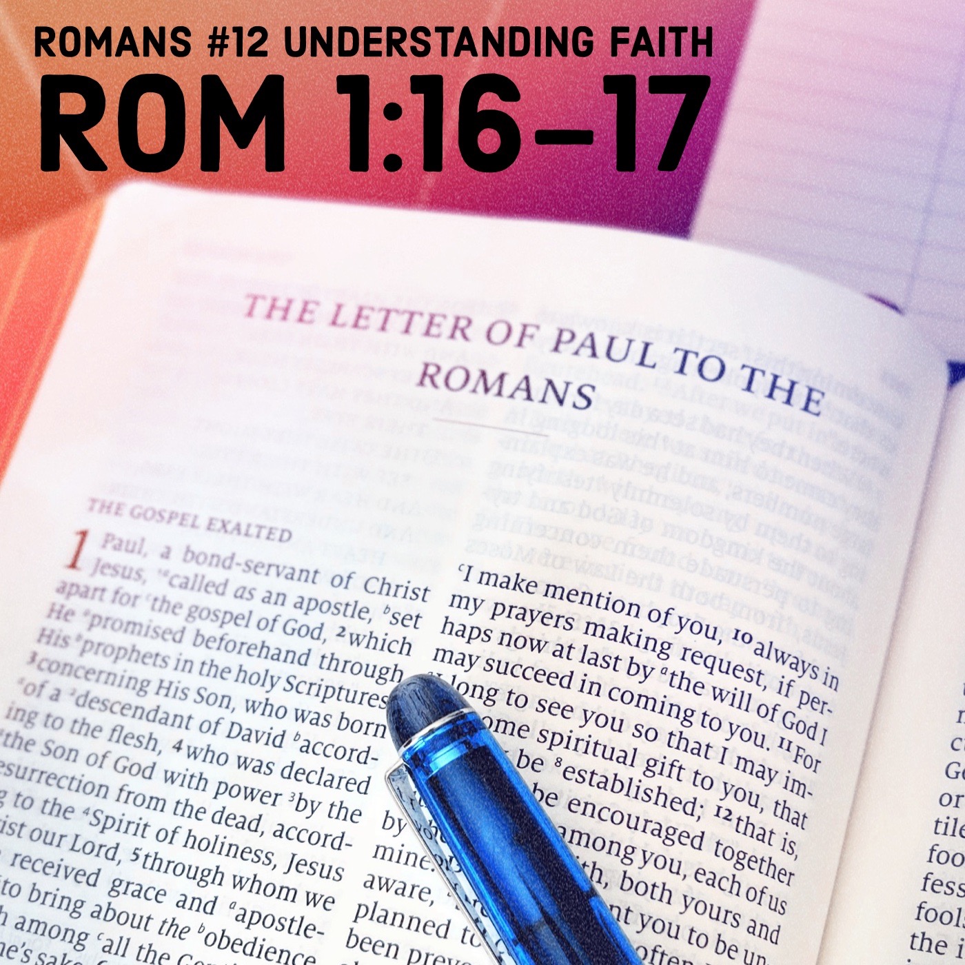 Romans #12 Understanding Faith Rom 1:16-17 episode artwork