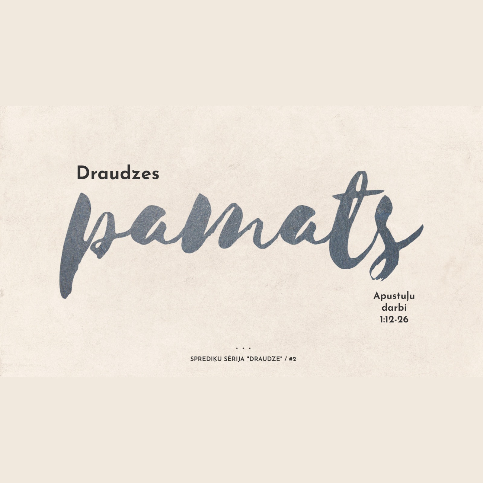 Draudzes pamats - Apustuļu darbi 1:12-26 (26.06.2022.) episode artwork