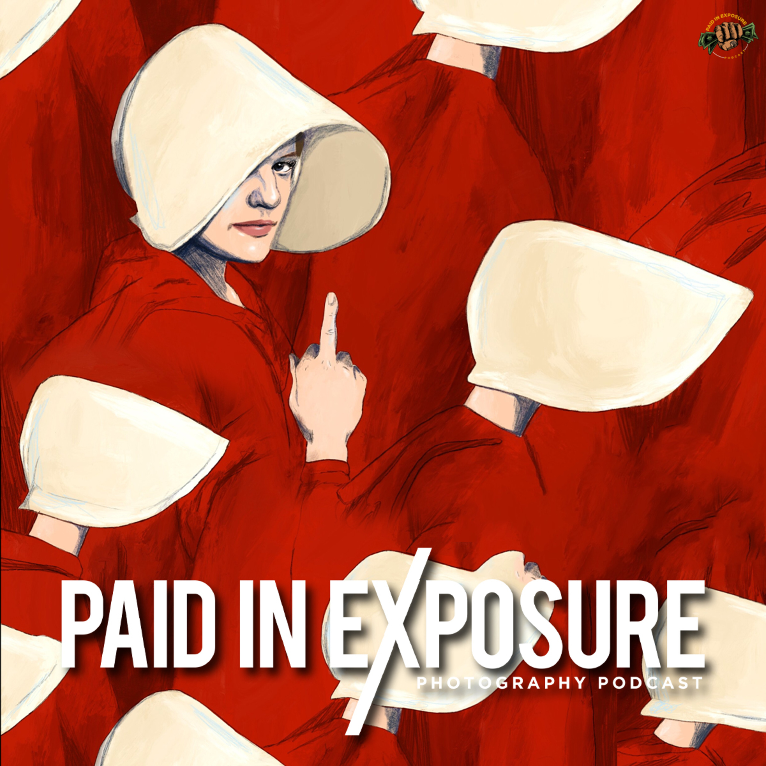 Paid in Exposure Photography Podcast
