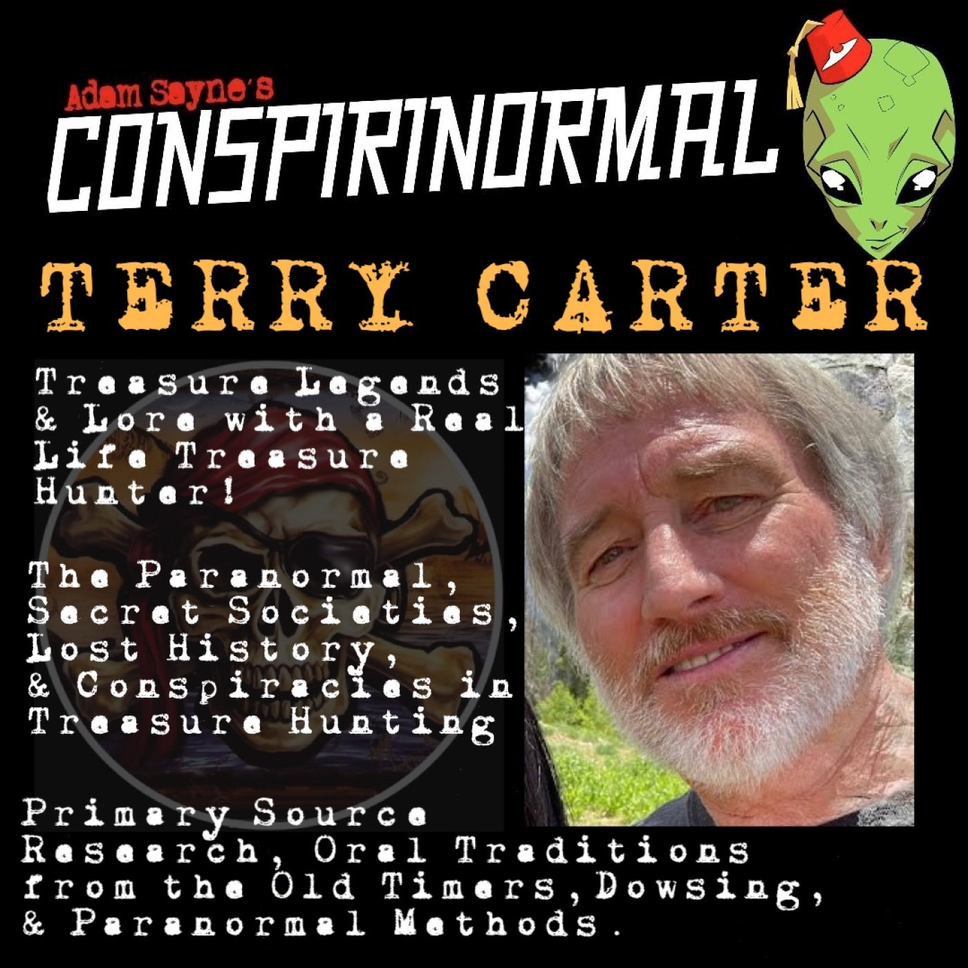 Conspirinormal 410- Terry Carter (Treasure Hunting :The Infinite Quest)