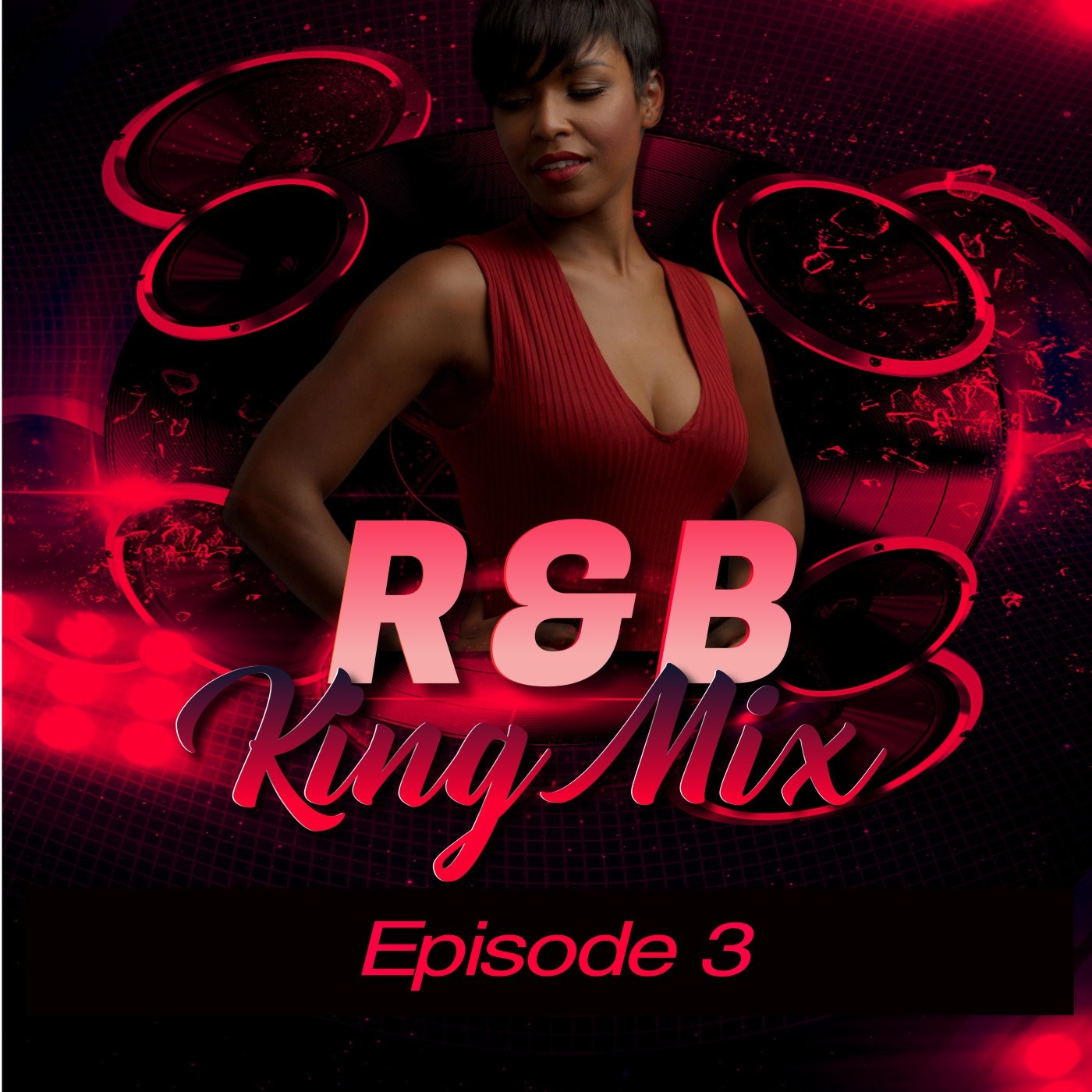 R&B King Mix (Episode 3) Image