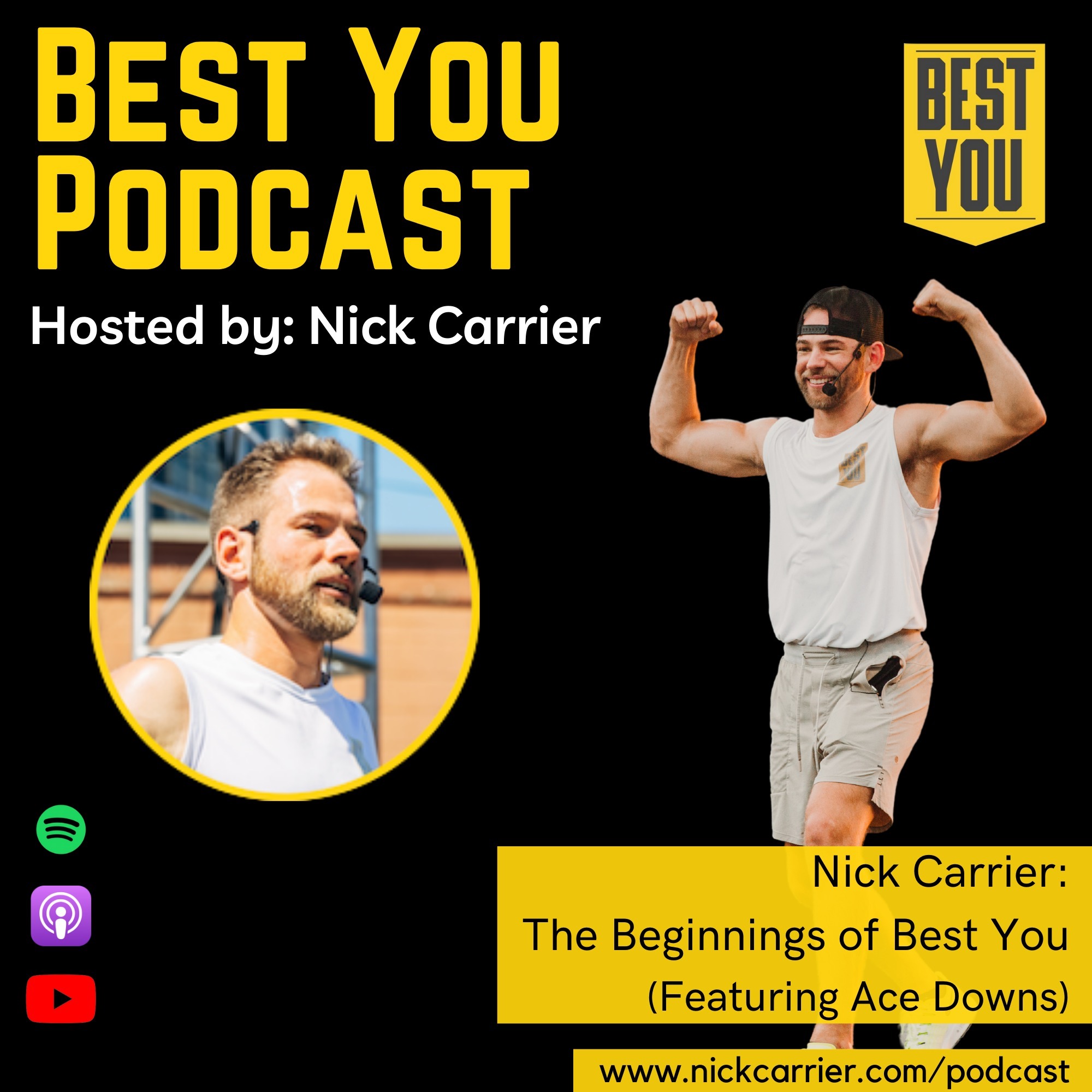 Nick Carrier - The Beginnings of Best You (feat. Ace Downs) episode artwork