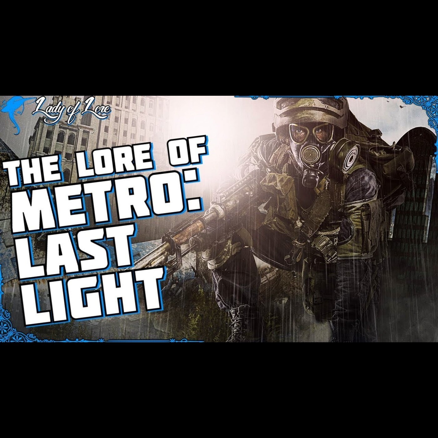 Metro Last Light: The Future We Chose For Ourselves
