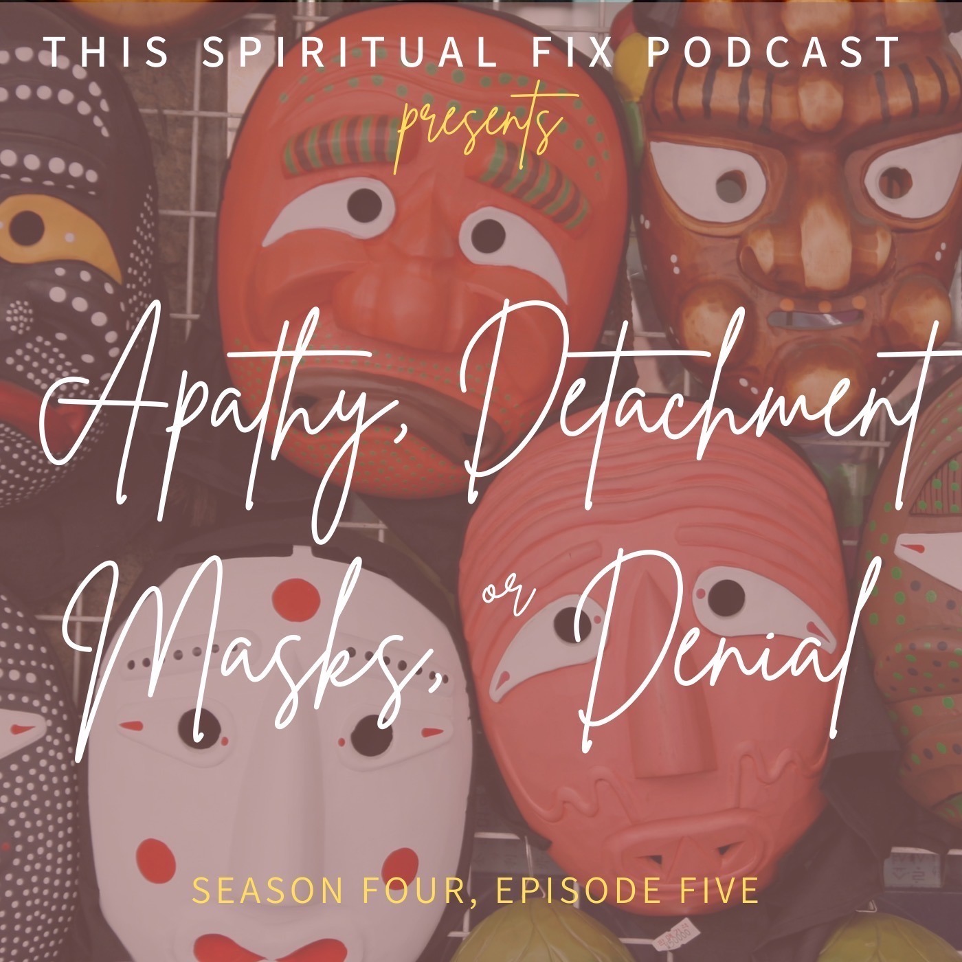 4.05 Apathy vs Detachment vs Denial vs Masking : How to Recognize What You Do and Why You Do It