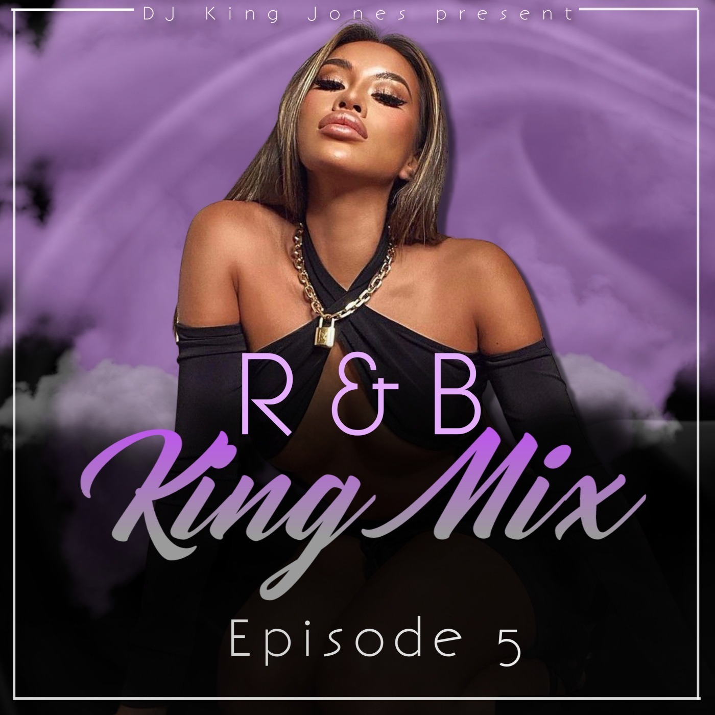 R&B King Mix (Episode 5) Image