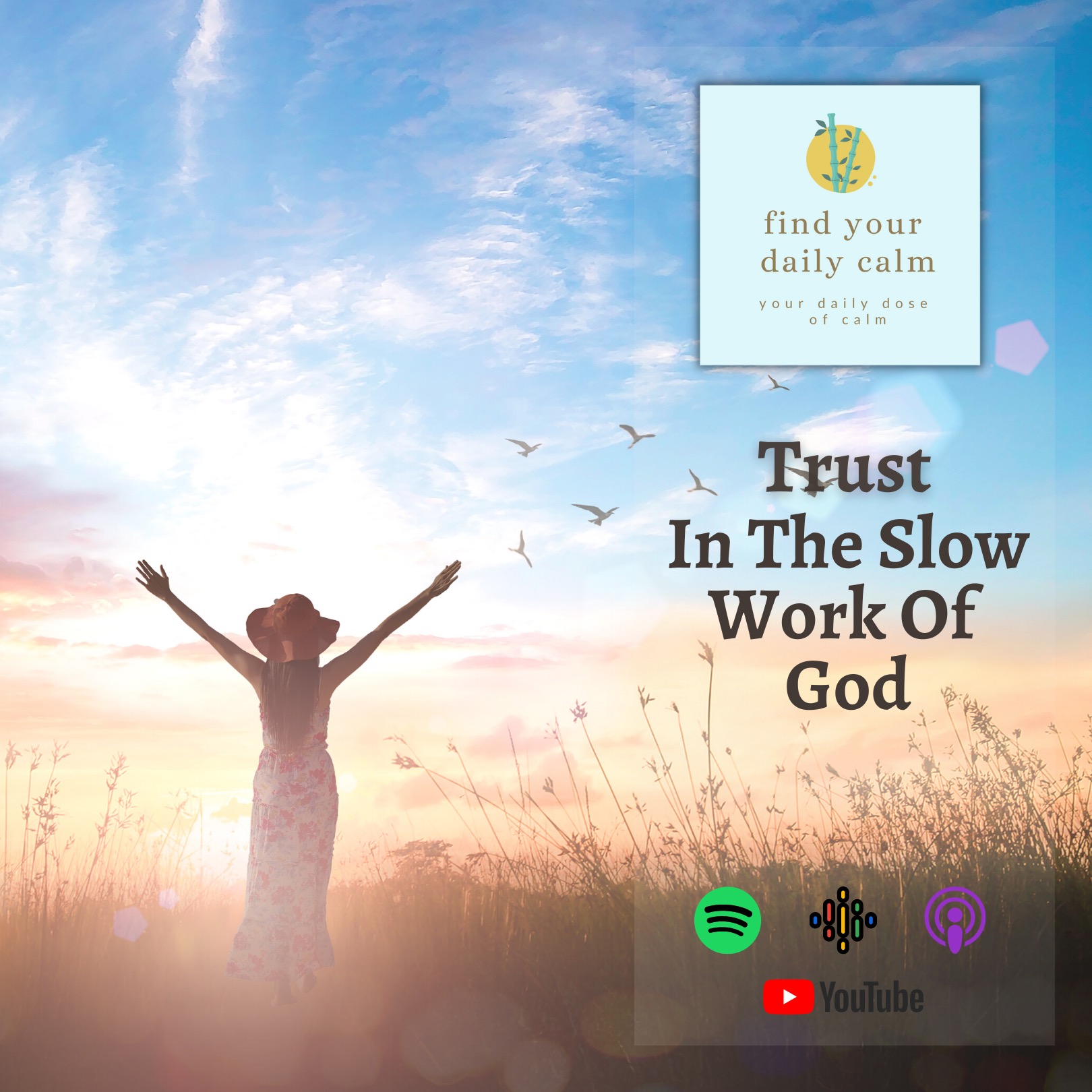Trust In The Slow Work Of God