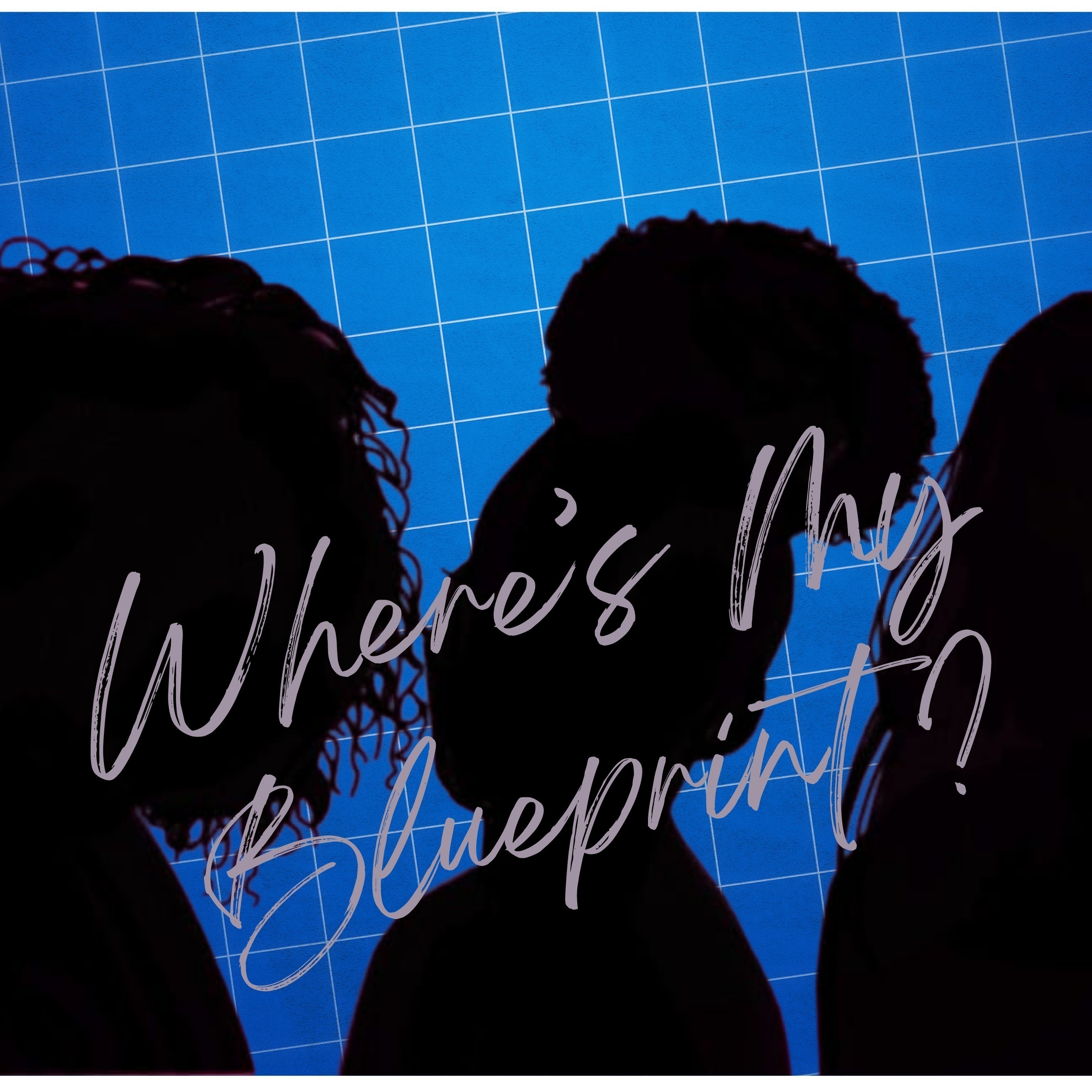 Where\'s My Blueprint? Podcast
