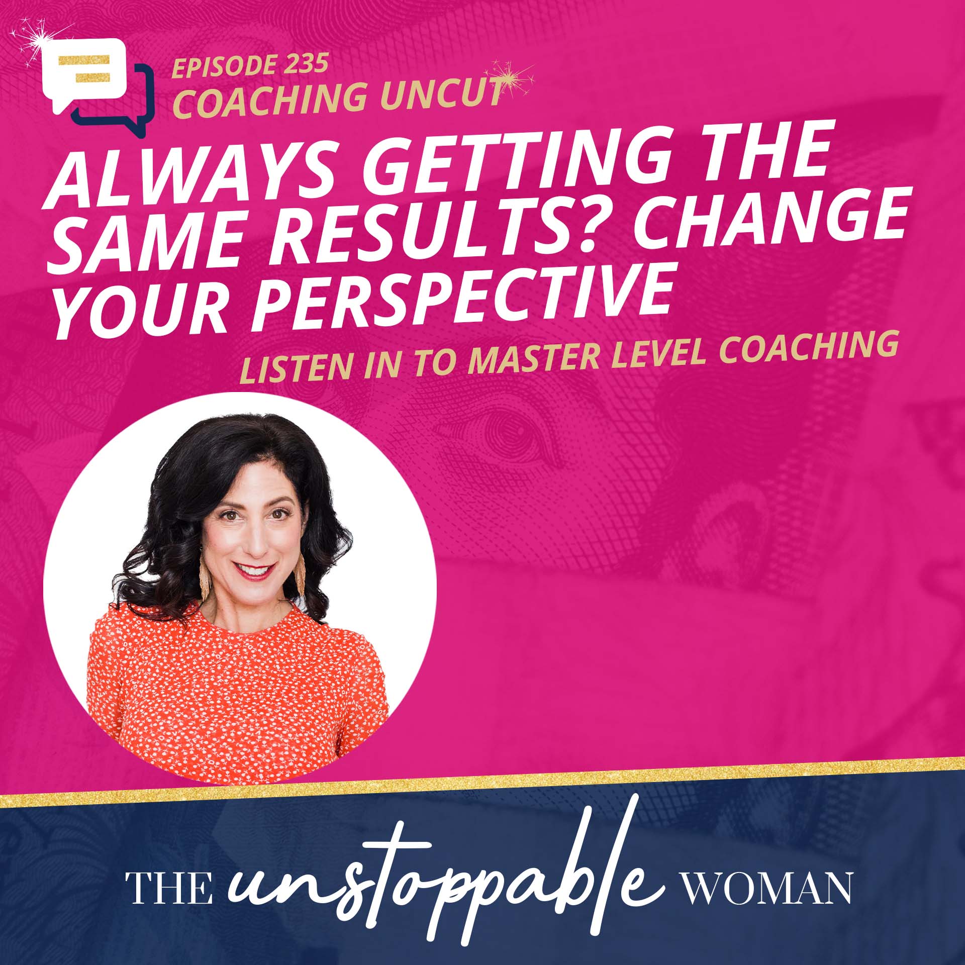 Always Getting the Same Results? Change Your Perspective | Coaching Uncut