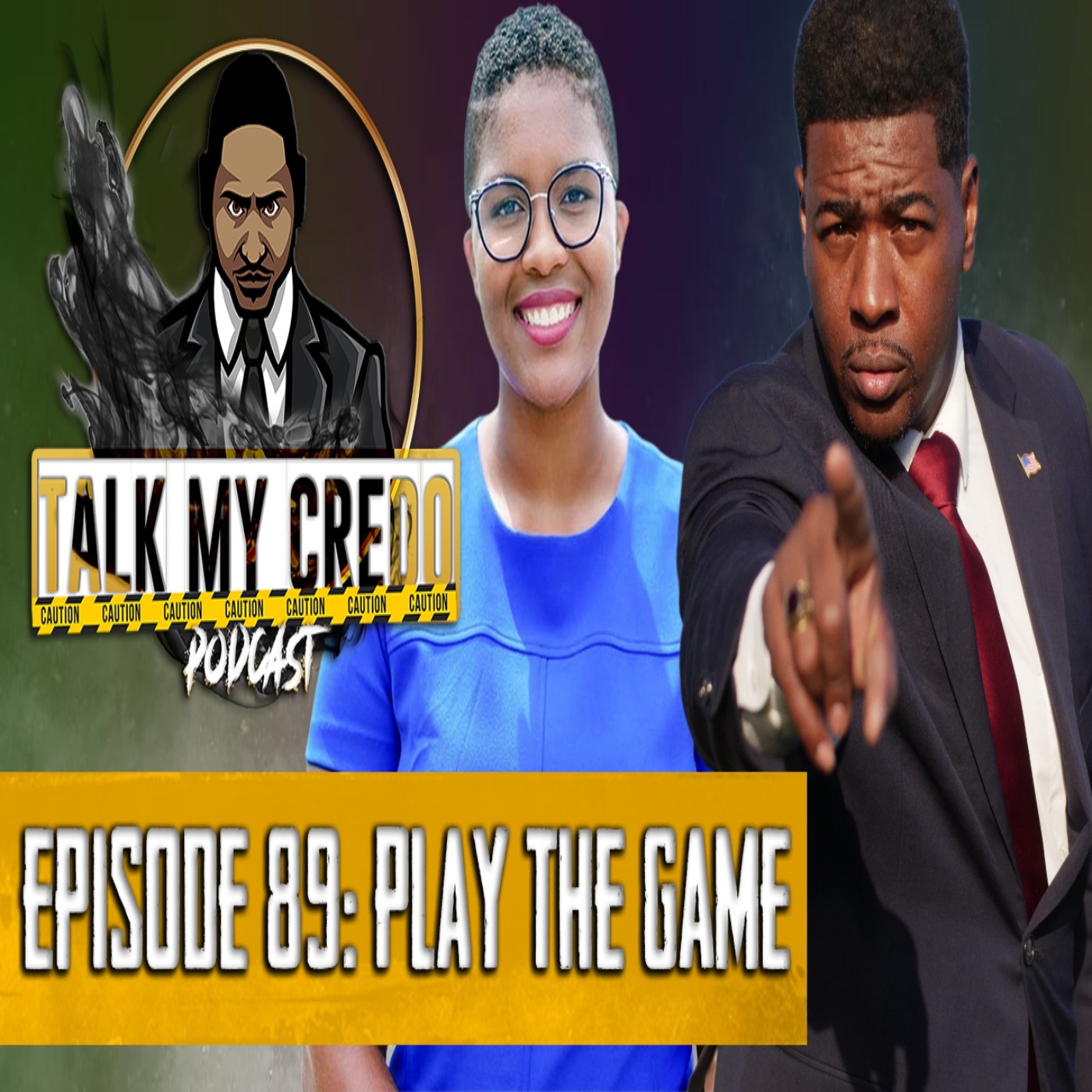 Talk My Credo | Episode 89 | Play The Game