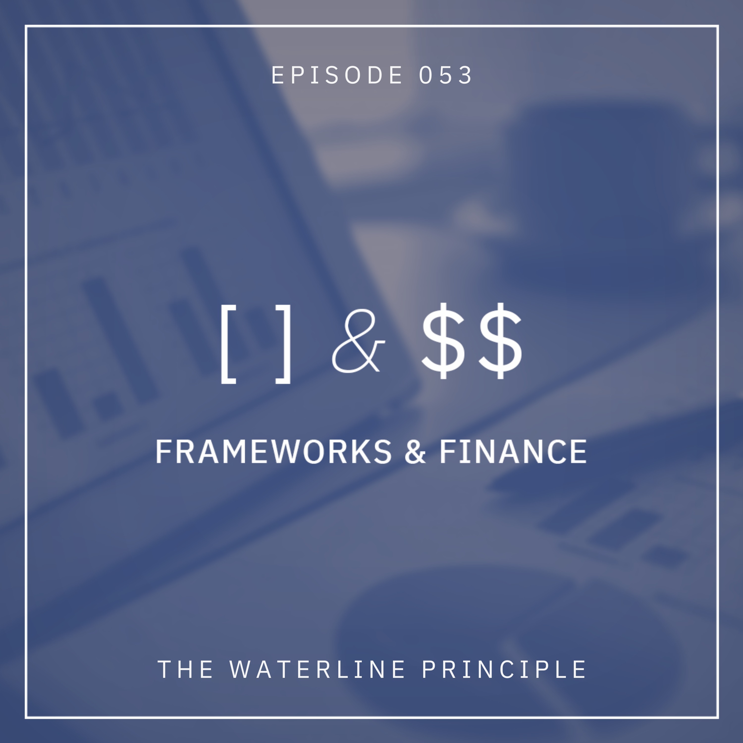 Frameworks & Finance