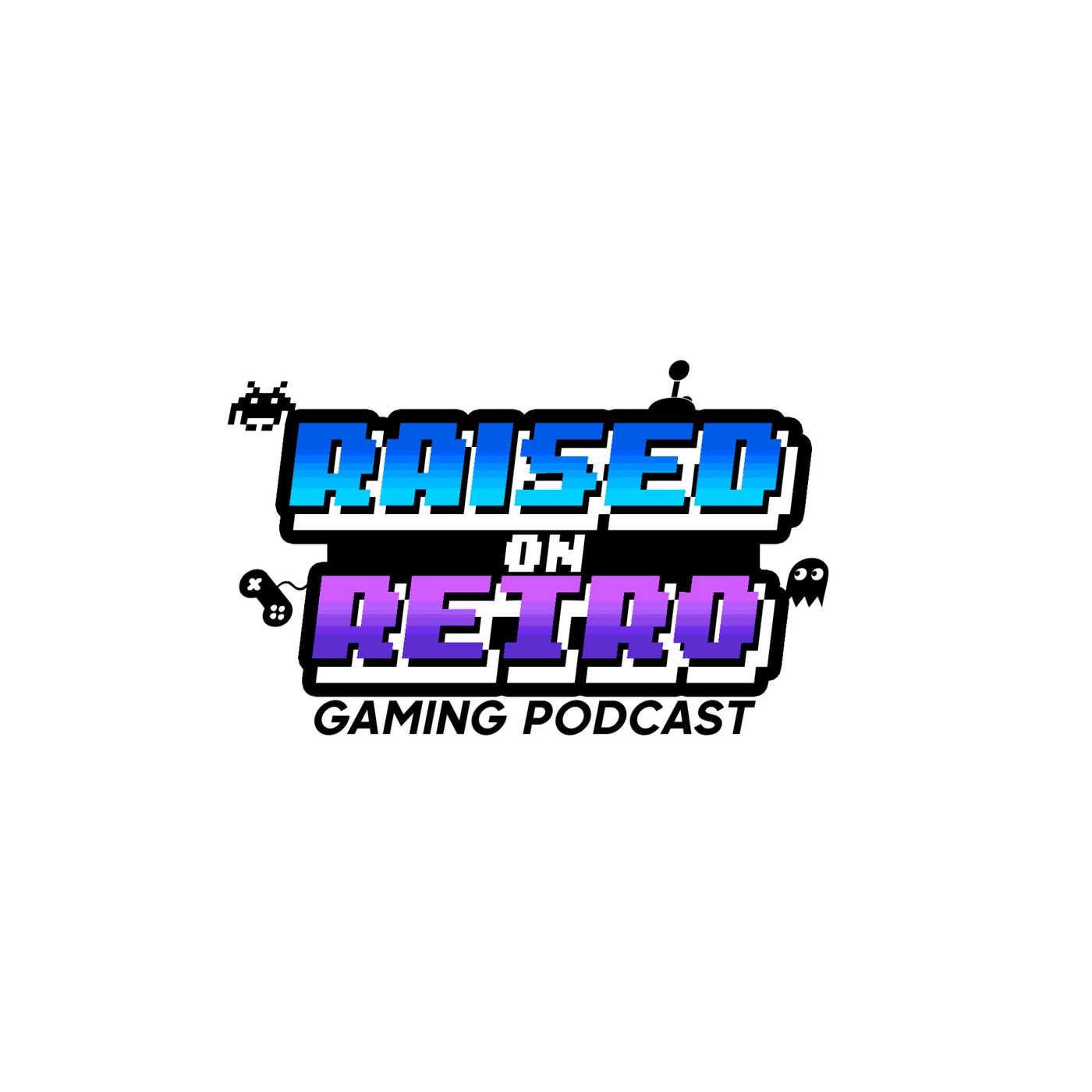 Raised on Retro Ep. 1 - Round 1, Start!