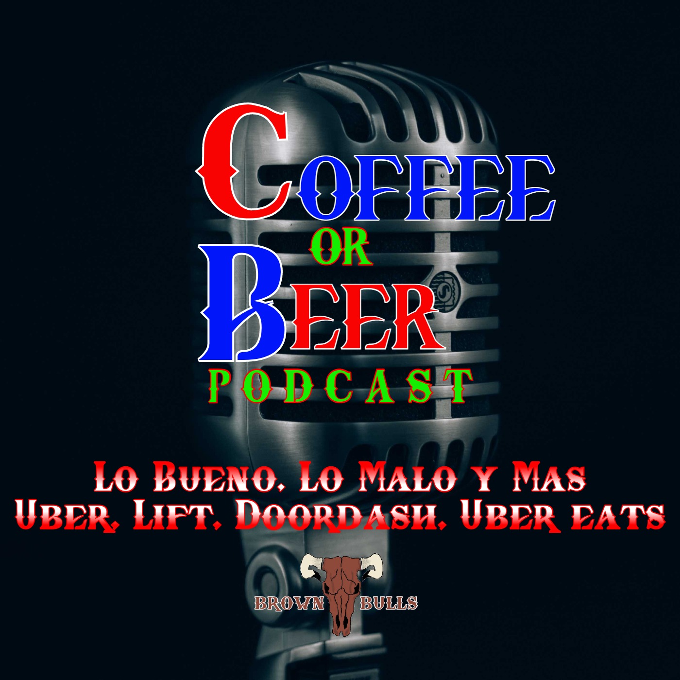 Lo Bueno, Lo Malo y Mas De (Uber, Lyft, Doordash, UberEats) episode artwork