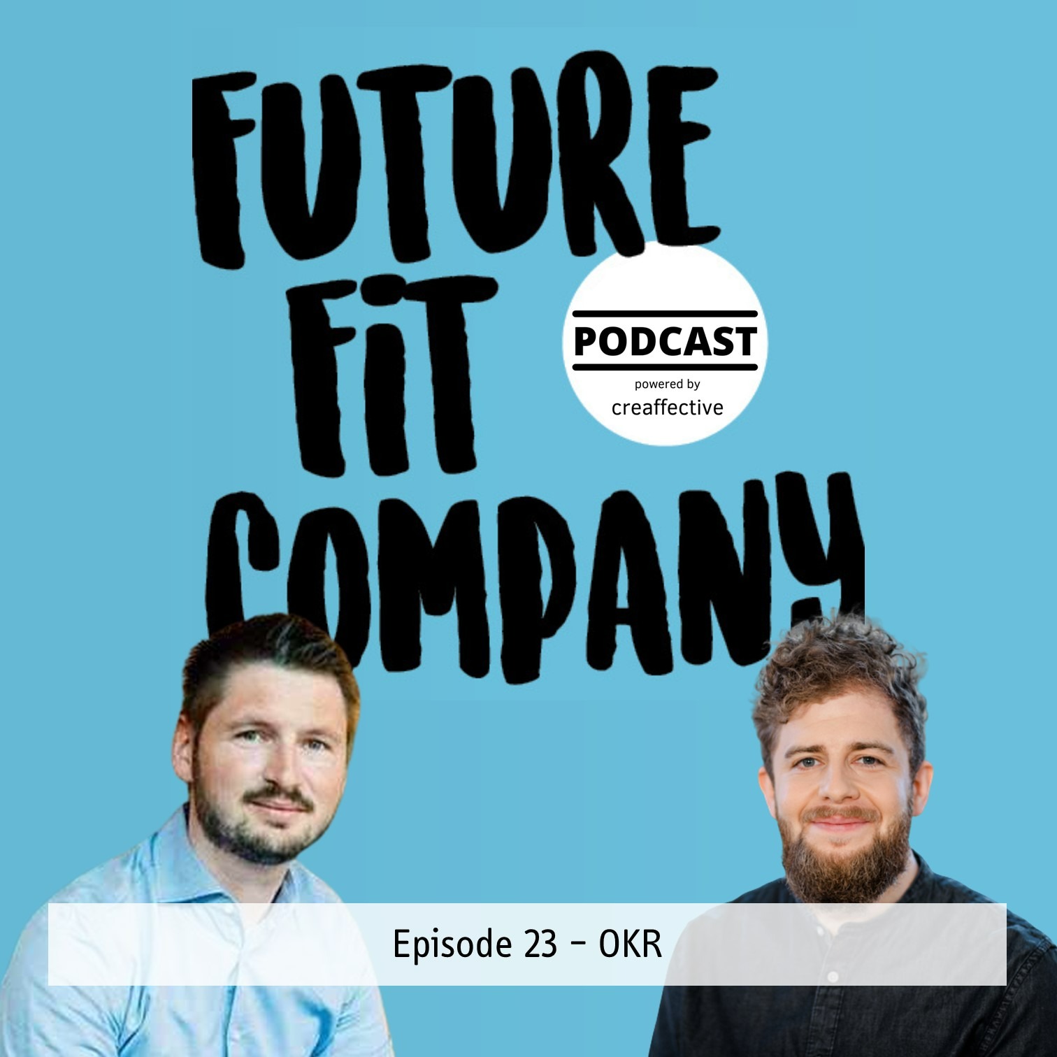 Future Fit Company - Der Podcast für die neue Arbeitswelt