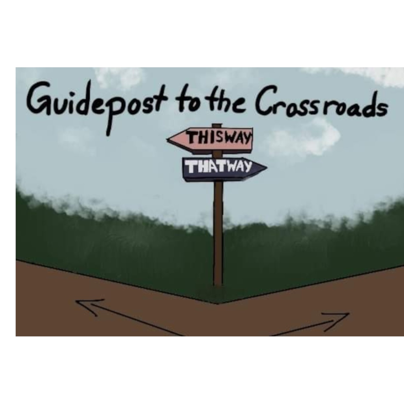 Guide Post To the Crossroads