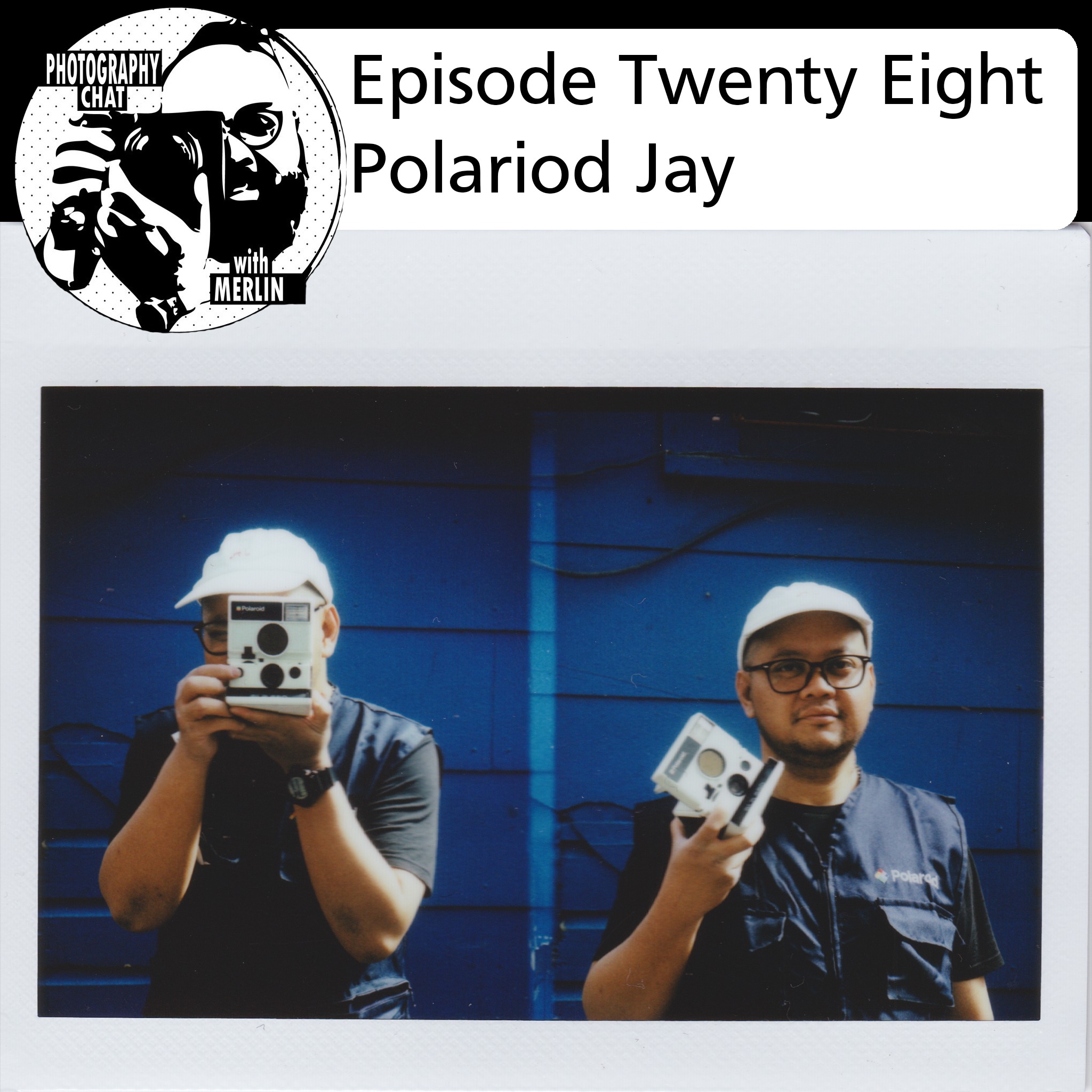 Photography Chat s.3 ep.28 Polaroid Jay