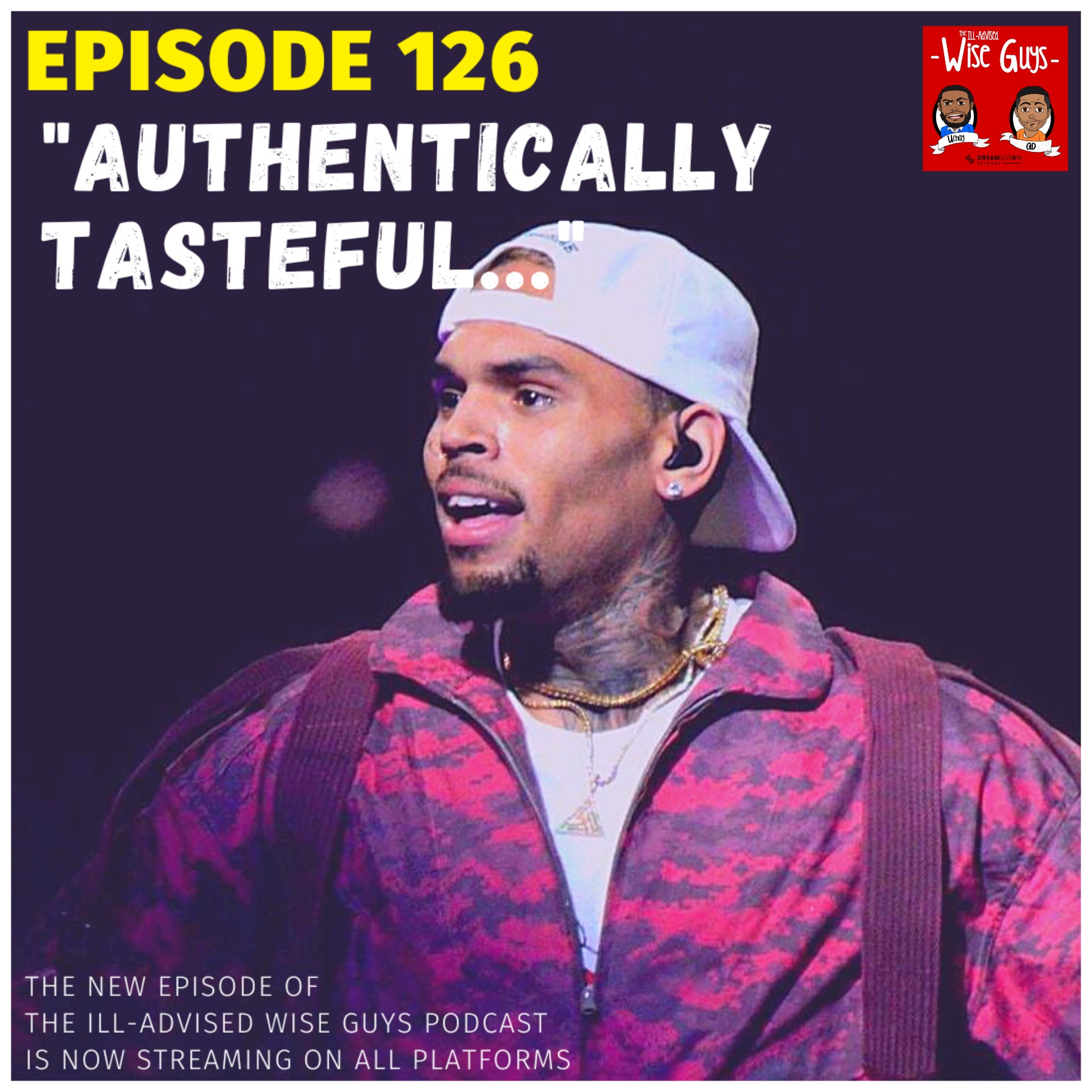 Episode 126 - "Authentically Tasteful..." (Feat. Camryn Suzanne) Image