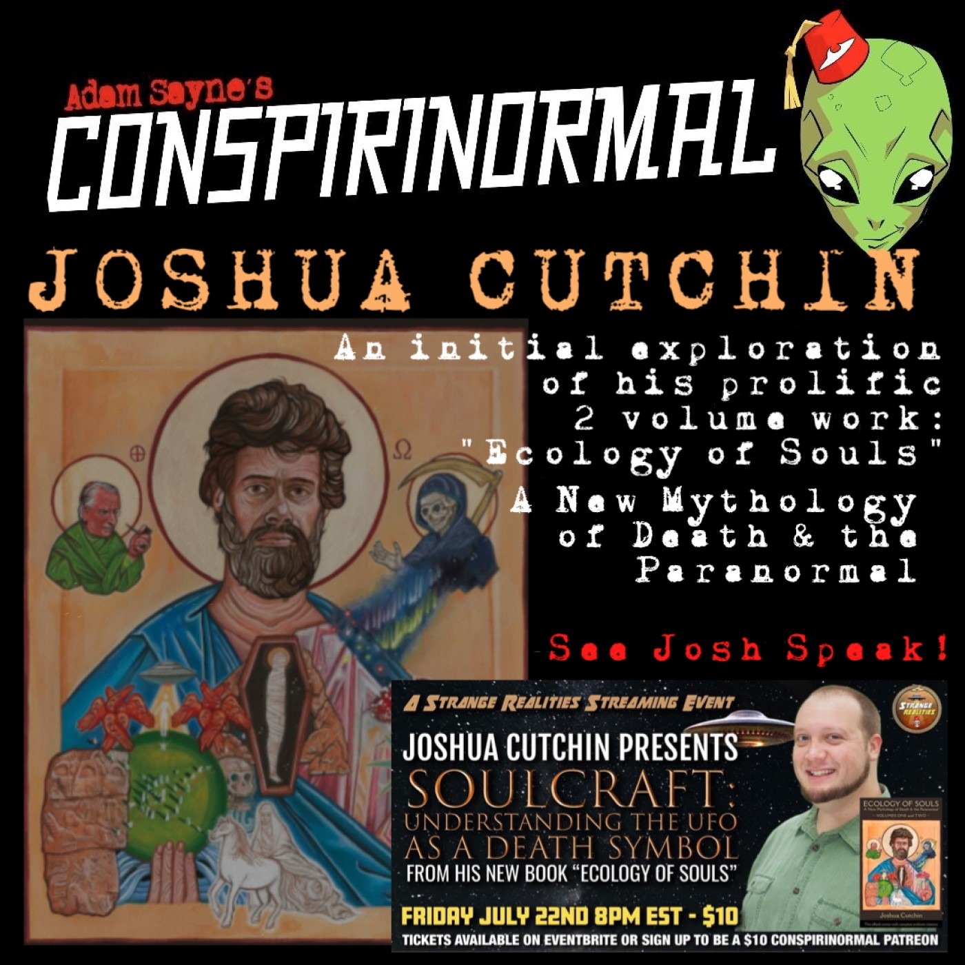 Conspirinormal 416- Joshua Cutchin 4 (The Ecology of Souls Part 1)