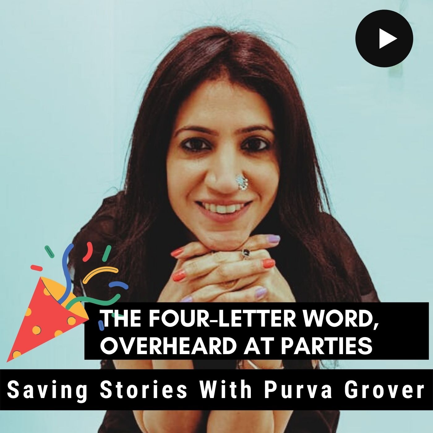Saving Stories With Purva Grover