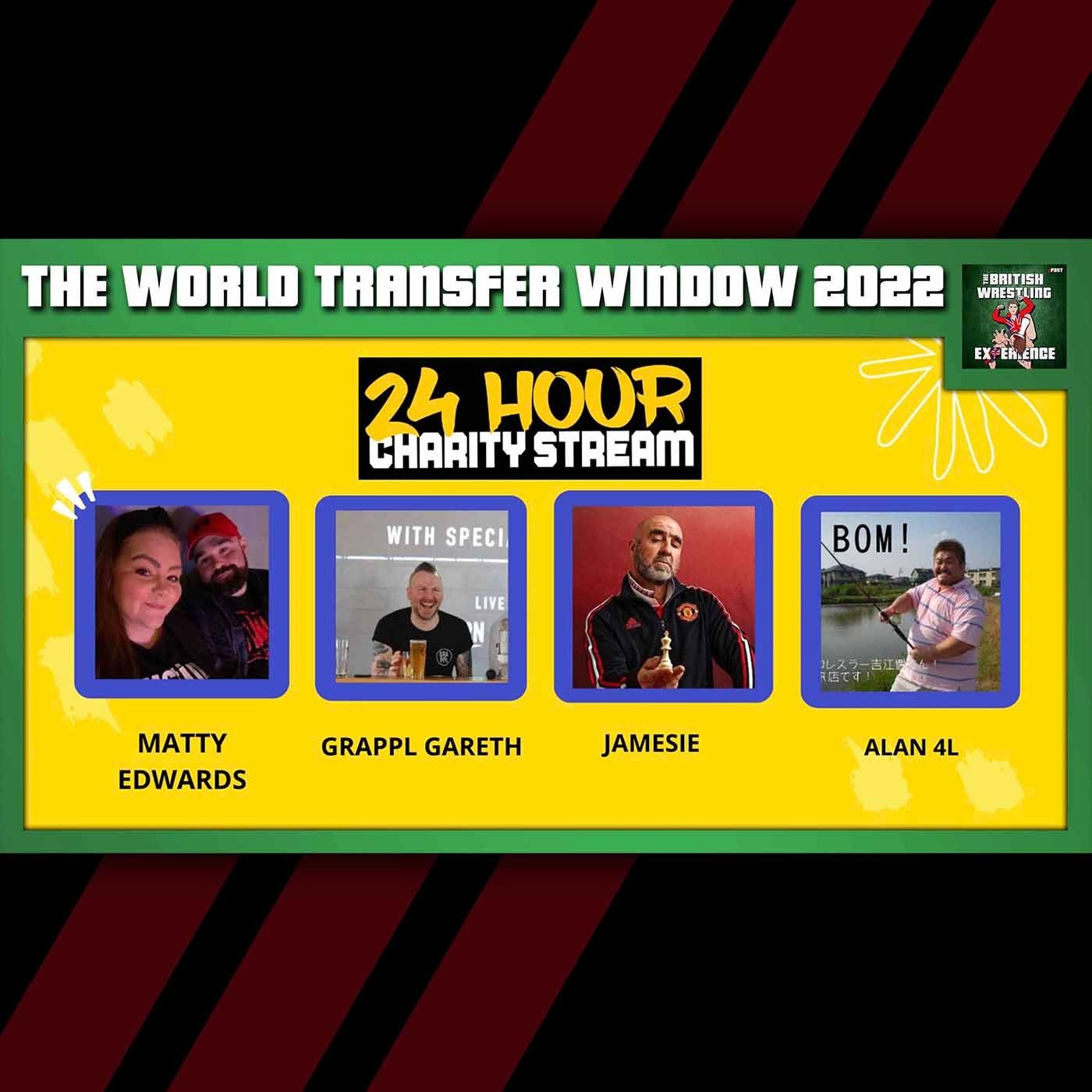 The World Transfer Window 2022 (24 Hour Charity Stream) The World Transfer Window 2022 (24 Hour Charity Stream)