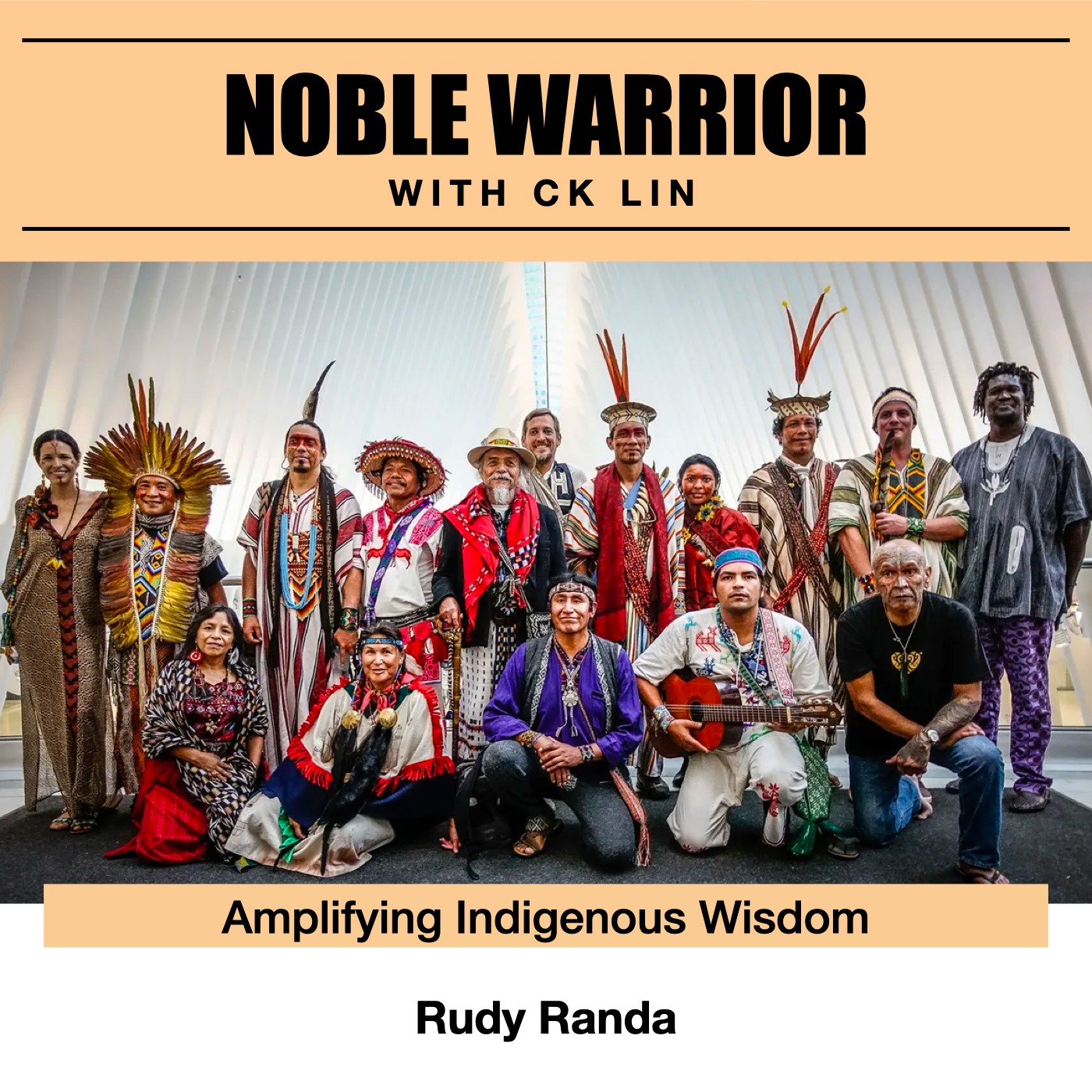 136 Rudy Randa:  Amplifying Wisdom - One Indigenous Elder at a Time