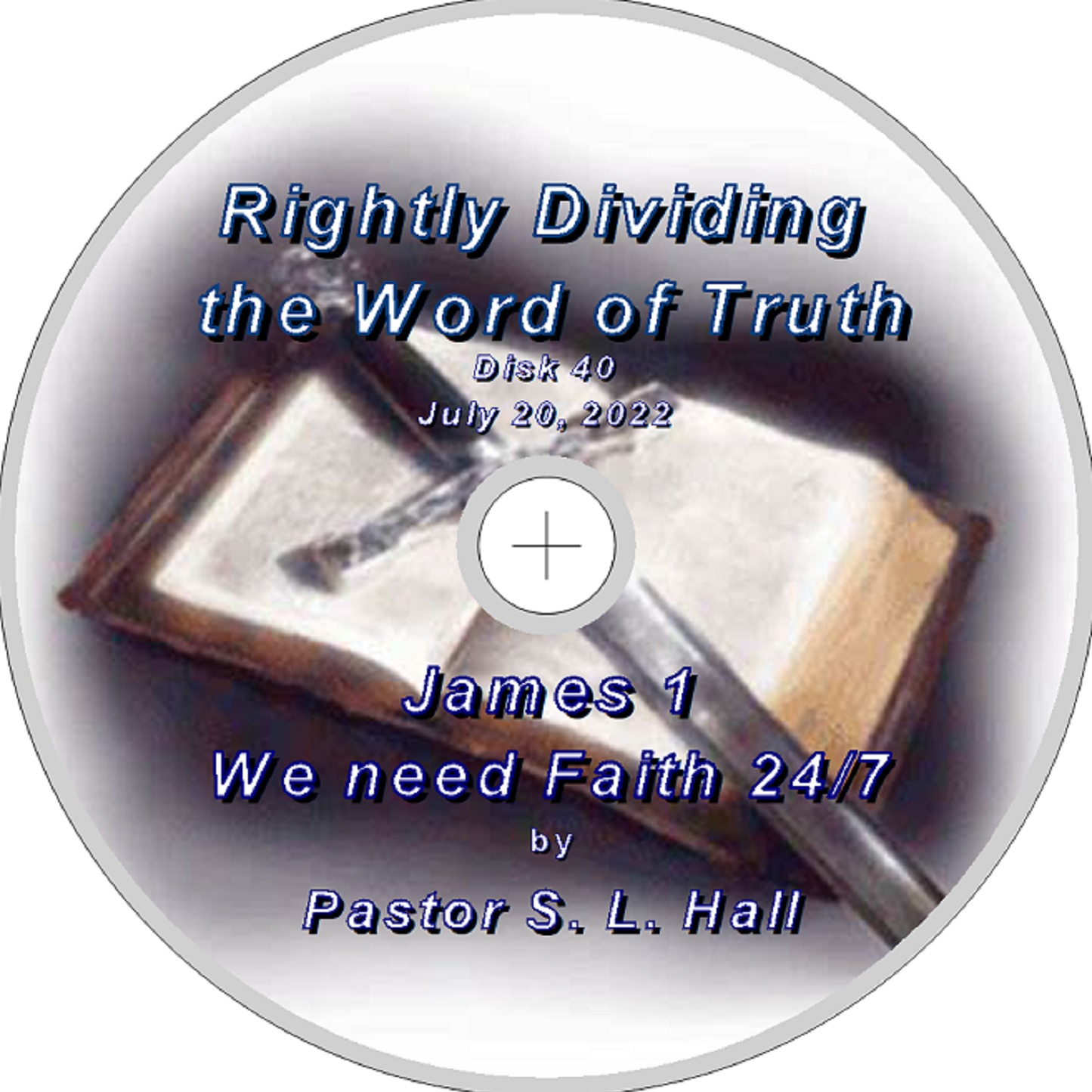 Rightly Dividing the Word of Truth 40  July 20, 2022 episode artwork