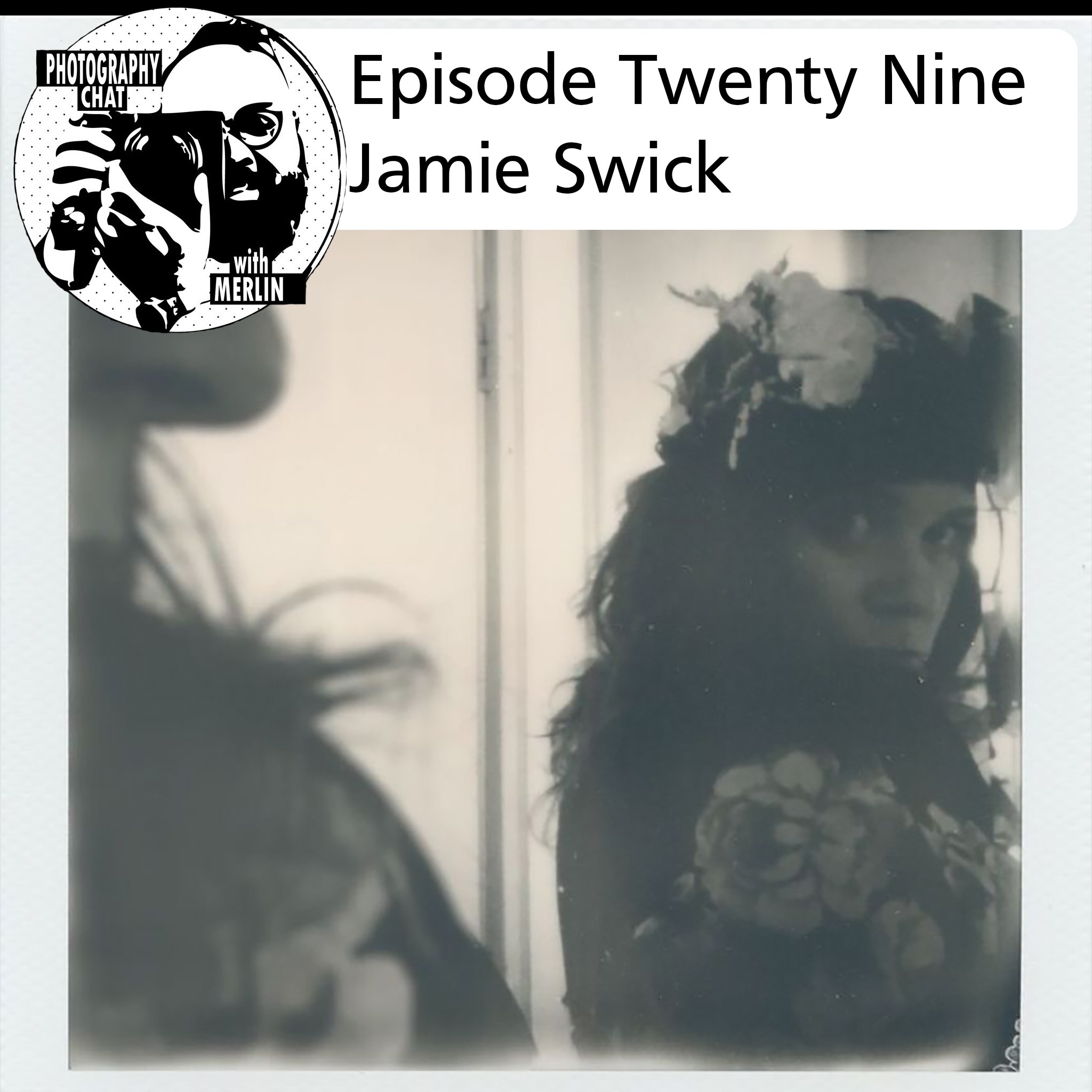 Photography Chat s.3 ep.29 Jamie Swick