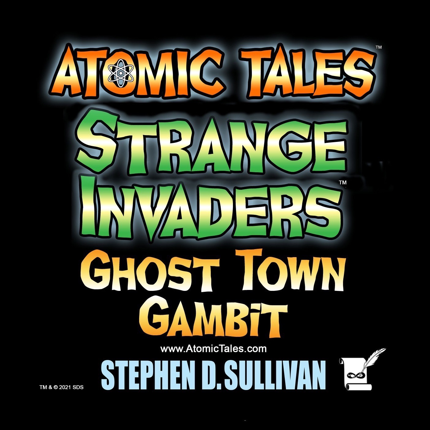 Atomic Tales: Strange Invaders. 2: Ghost Town Gambit