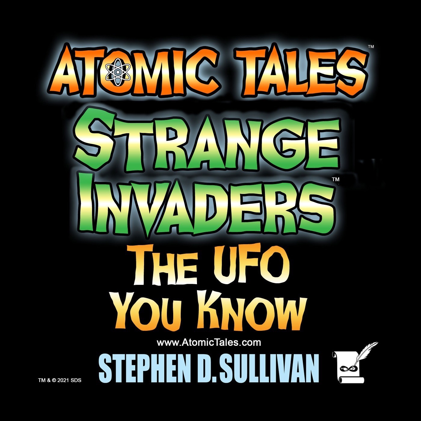 Atomic Tales: Strange Invaders. 4: The UFO You Know