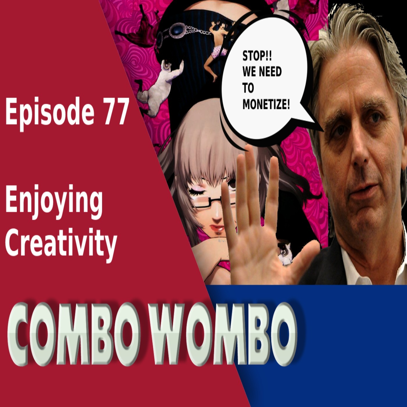 Combo Wombo Podcast Ep 77 – Loving Creativity episode artwork