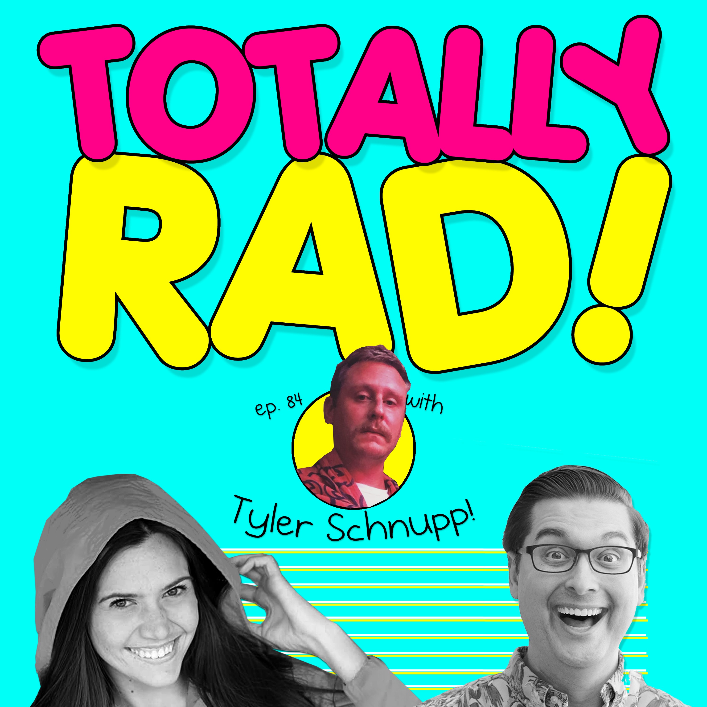 Totally Rad!