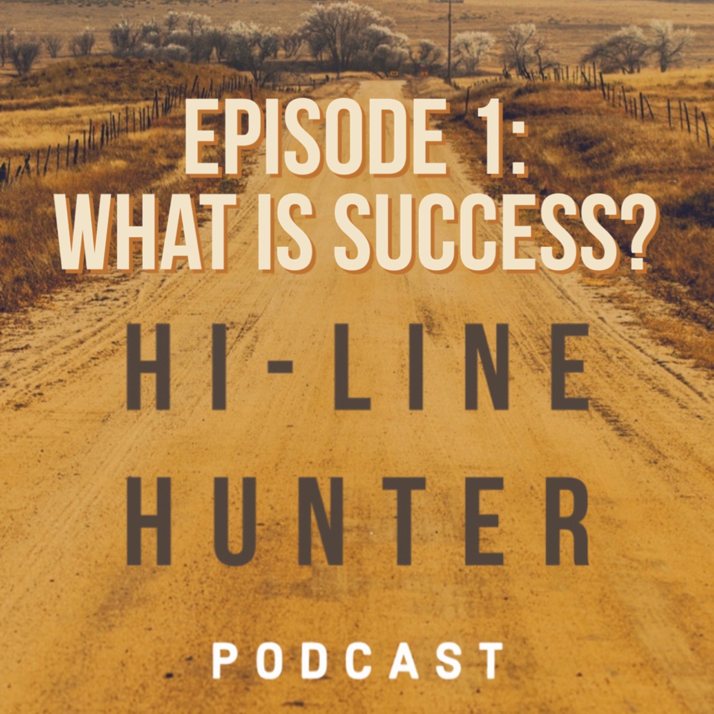 Episode 1: What Is Success?