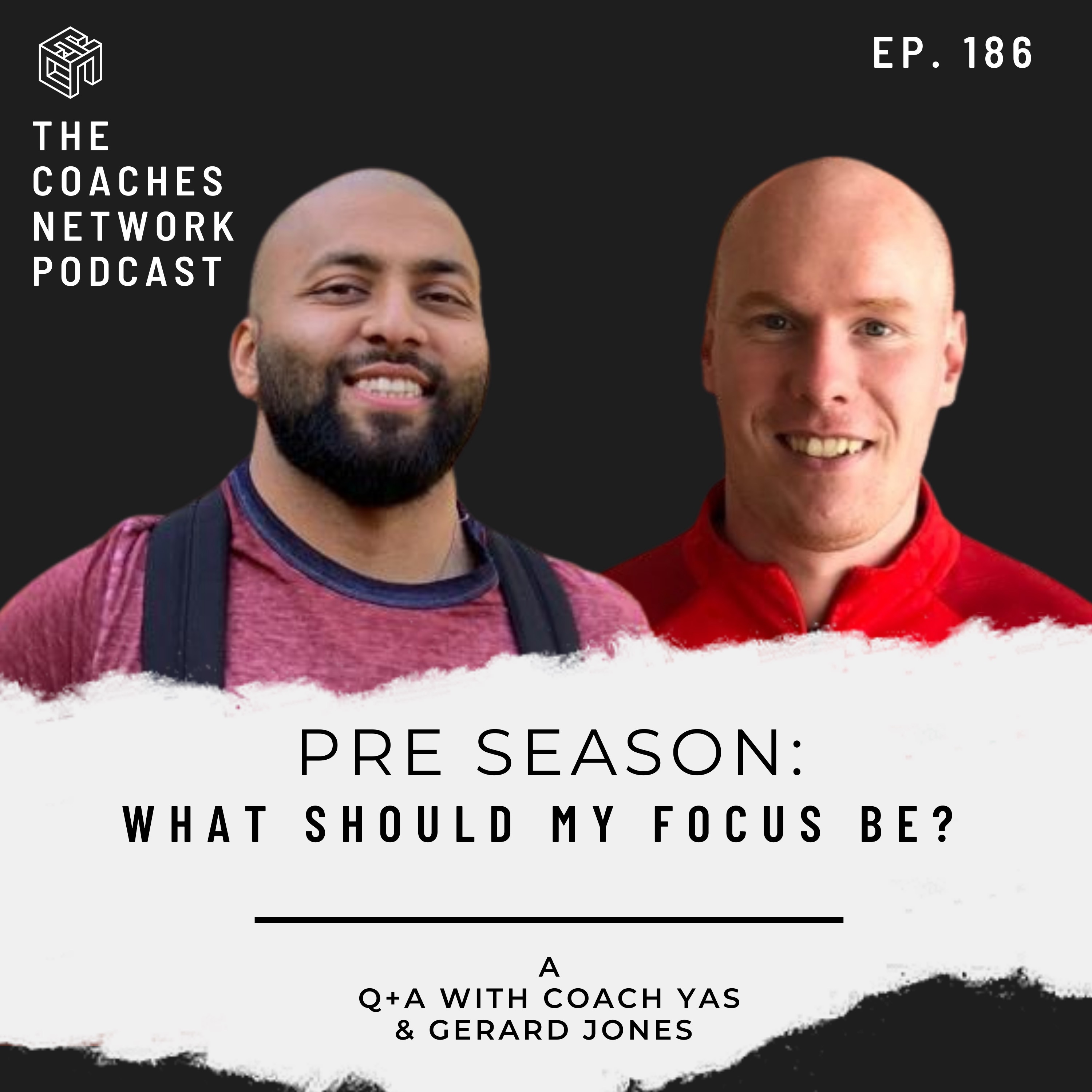 Q+A with Coach Yas & Gerard Jones: Where should my focus be in Pre-Season?