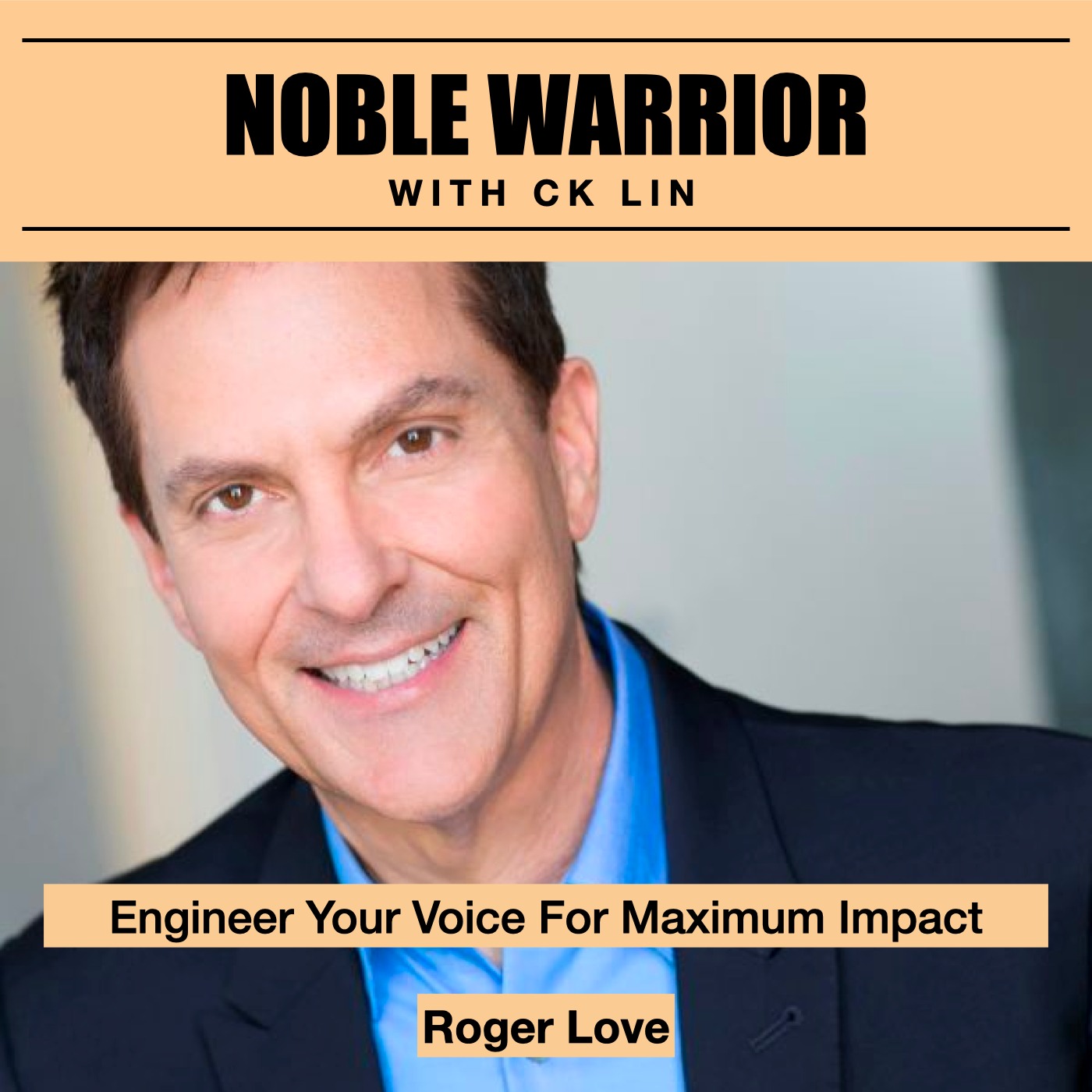 138 Roger Love: Engineer Your Voice For Maximum Impact Image