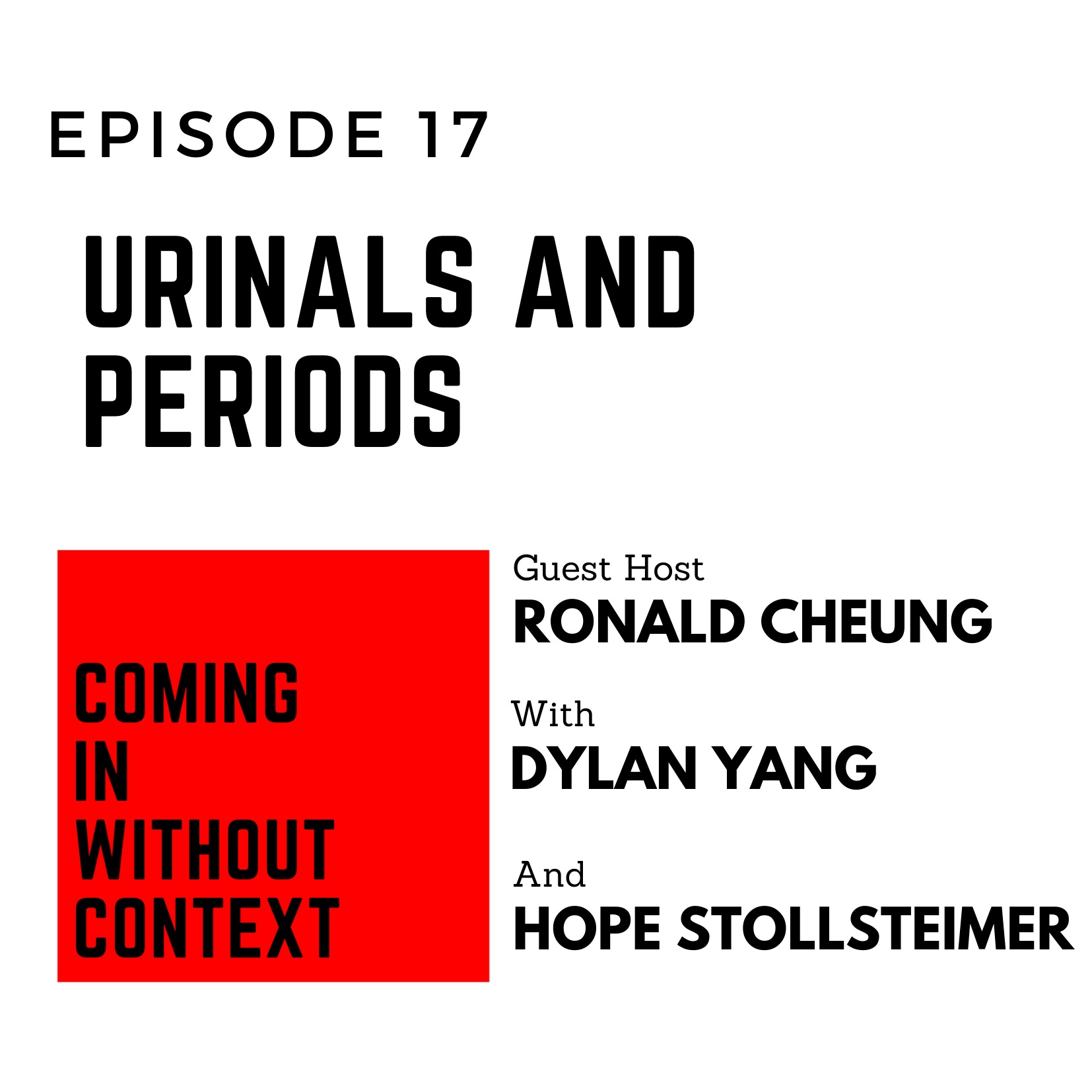 EP 17: Urinals and Periods