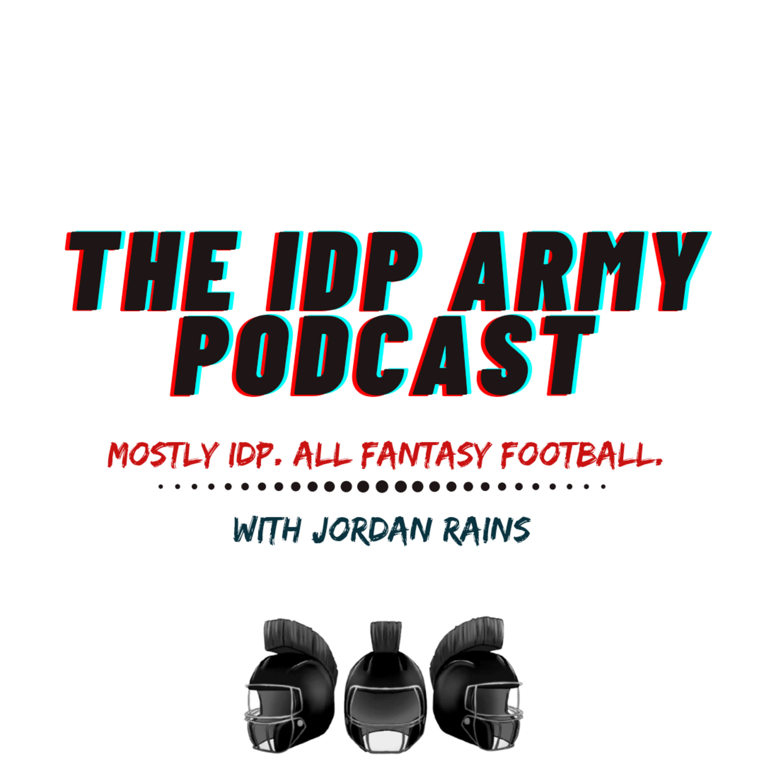Way Too Early Top 15 IDP Rankings for 2021 | The IDP Army Podcast (Ep.28) - Fantasy Football Podcast