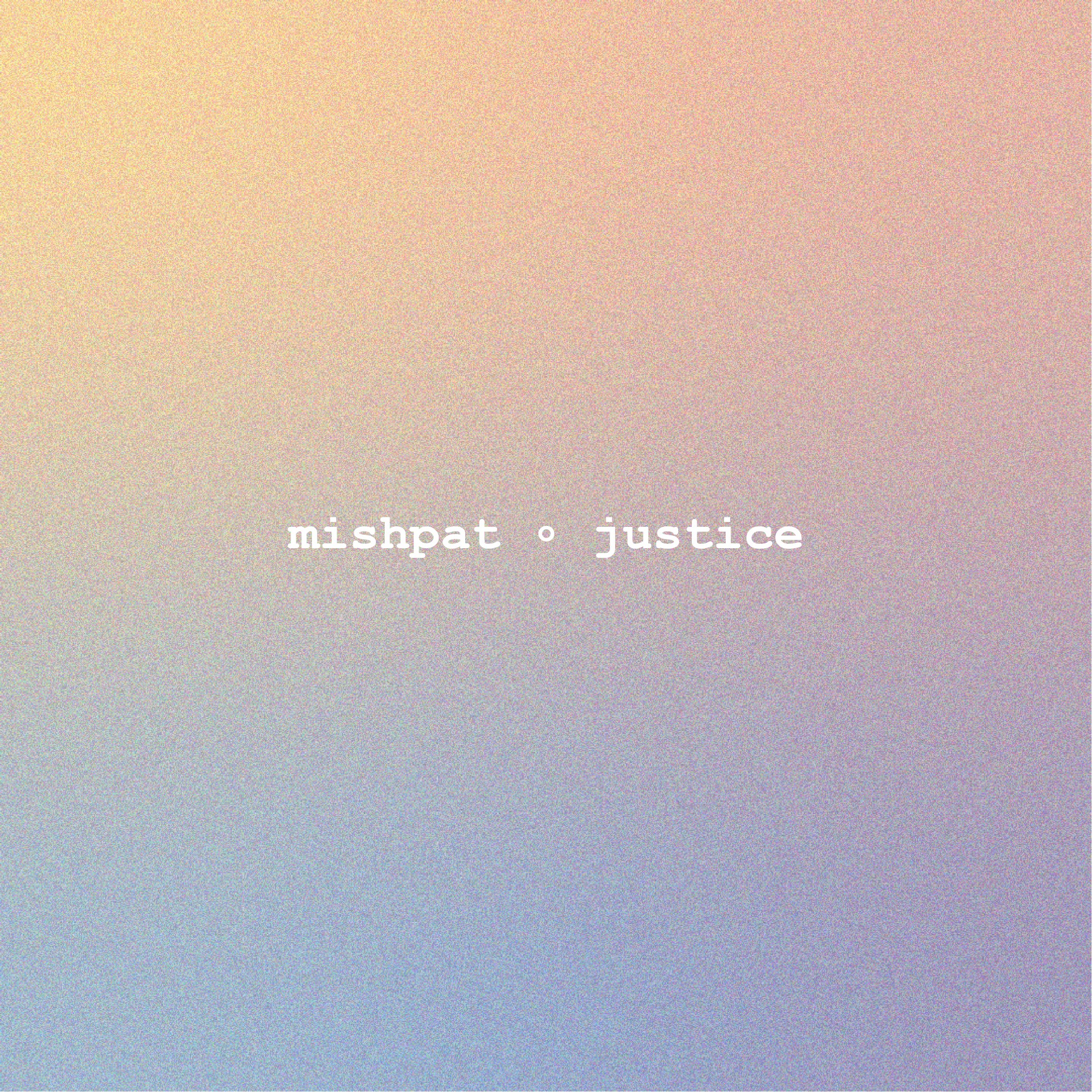 bible words - mishpat ◦ justice