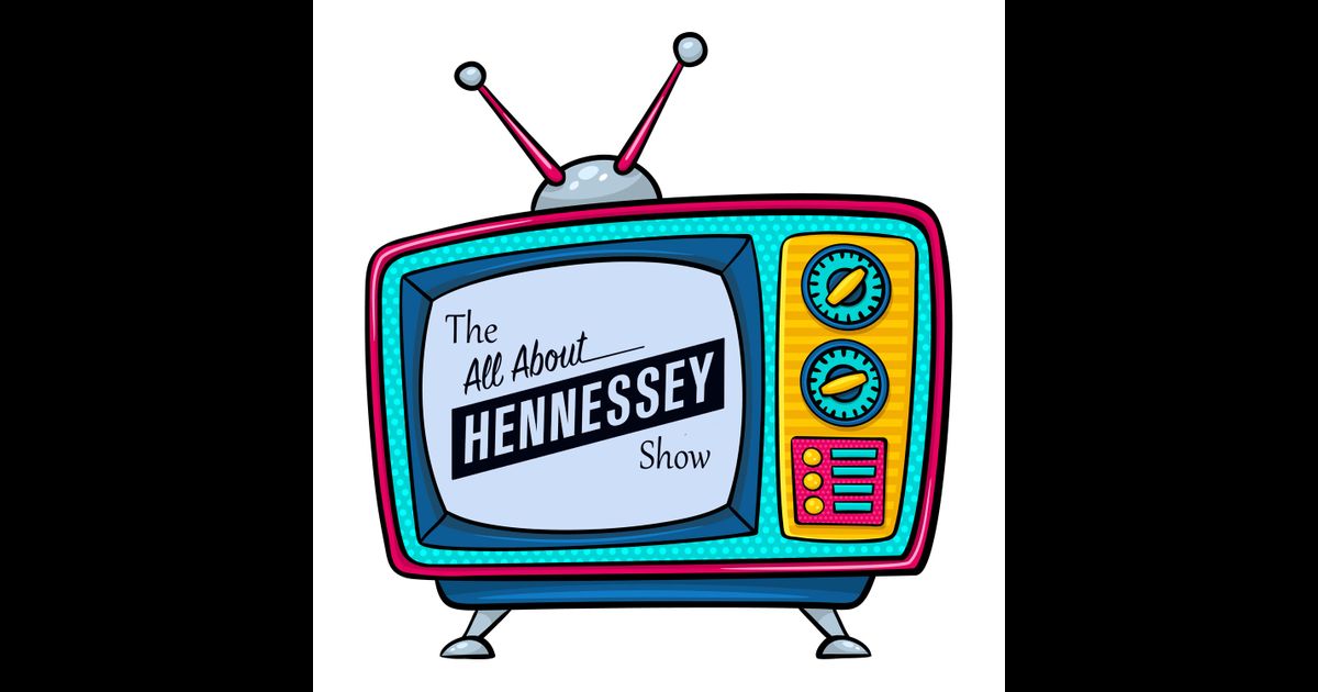 The All About Hennessey Show RedCircle