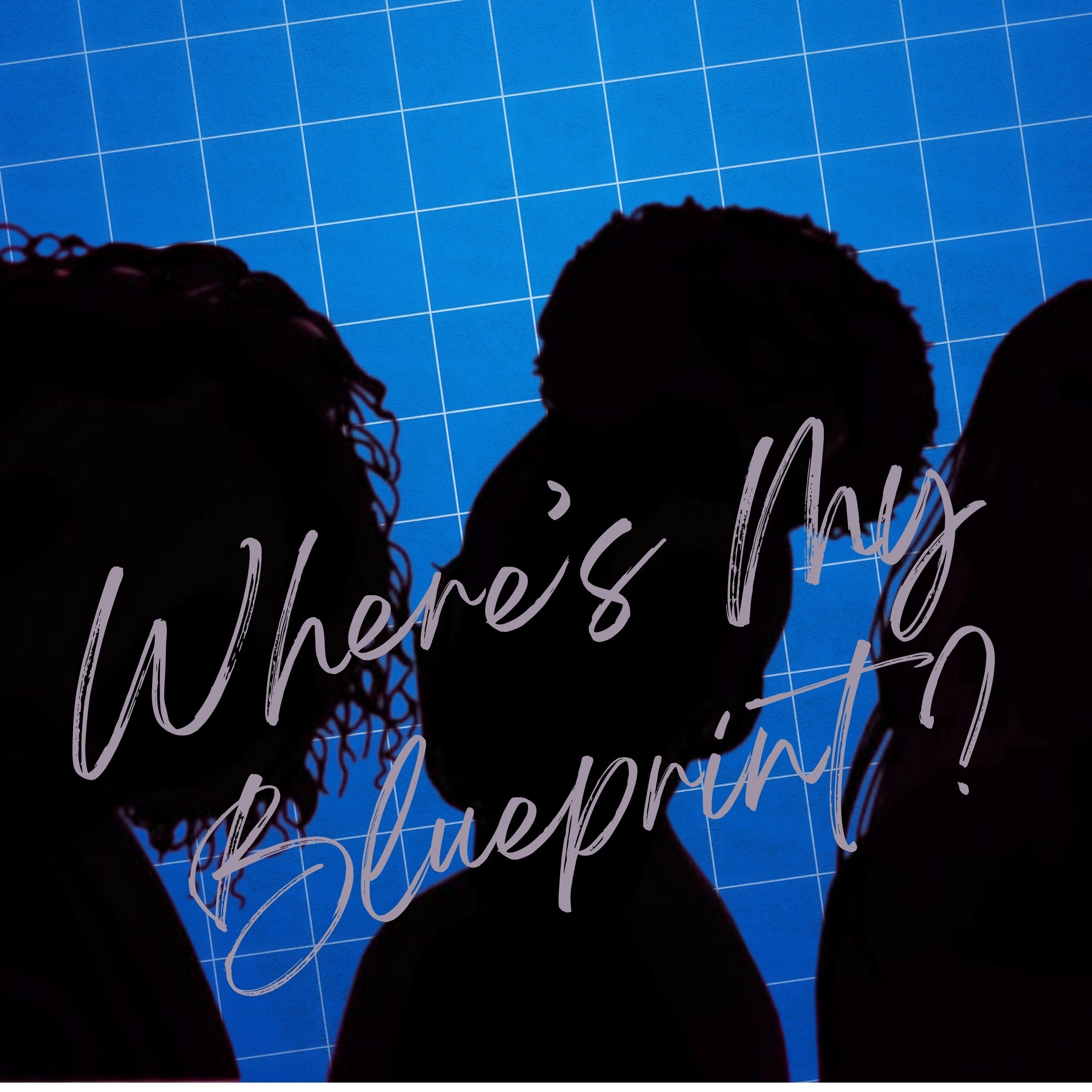 Where\'s My Blueprint? Podcast
