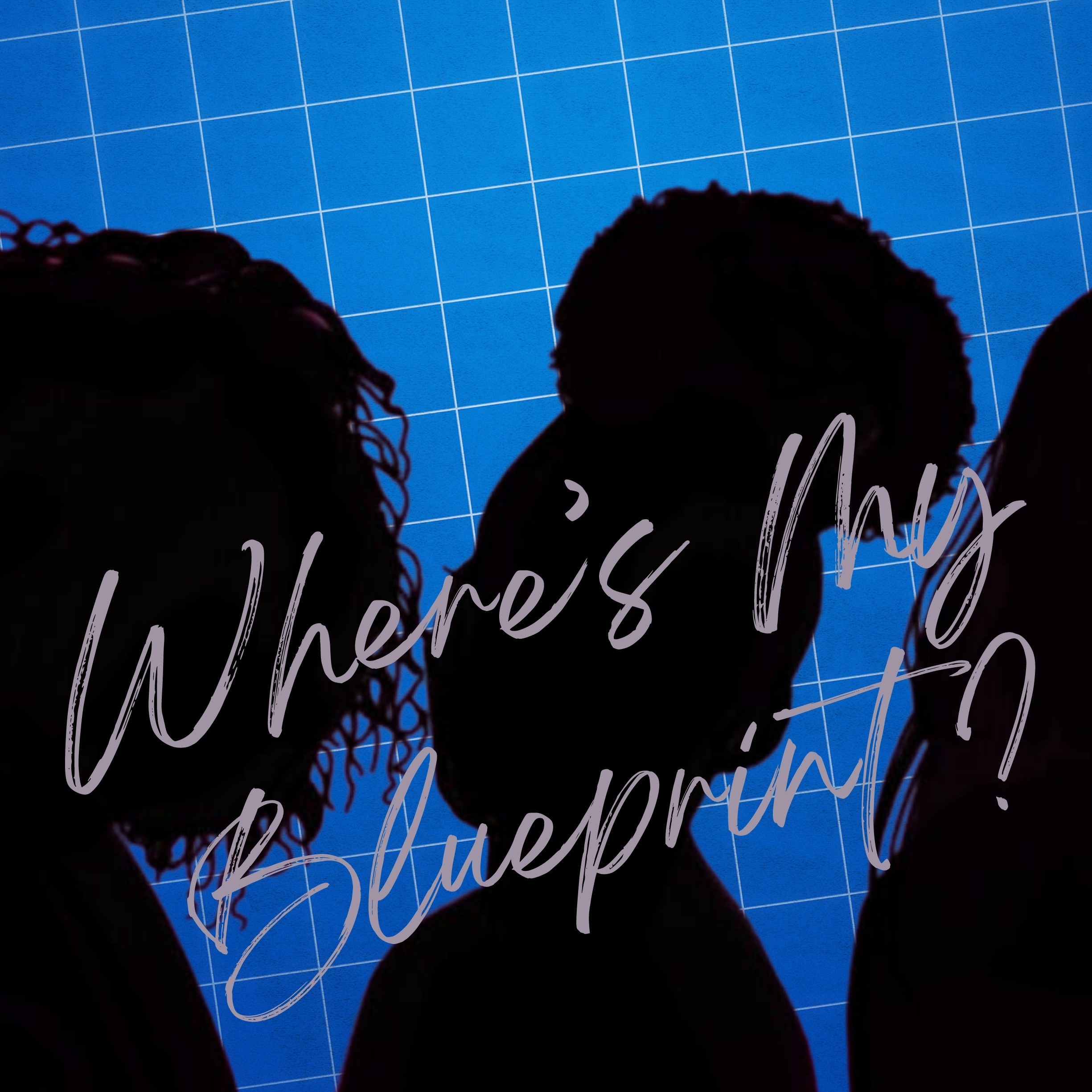 Where\'s My Blueprint? Podcast