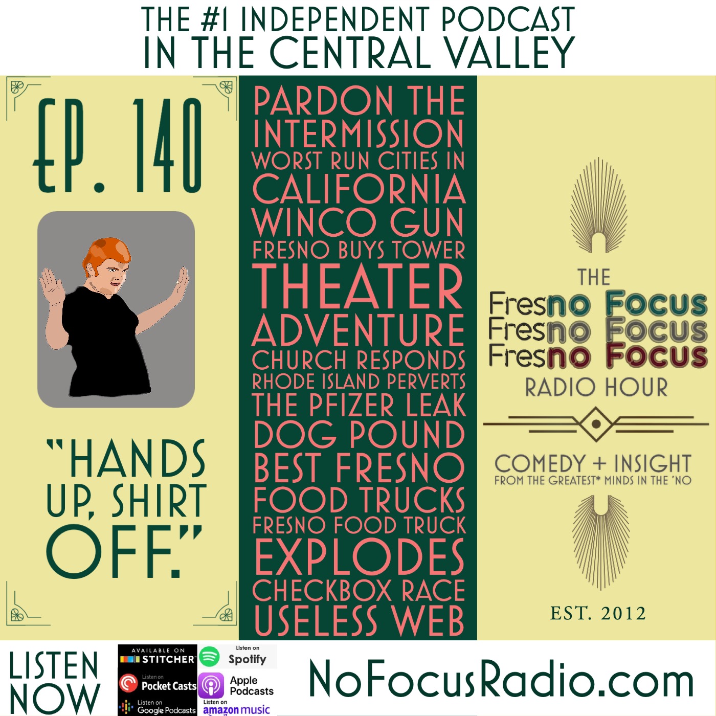 The no Focus Radio Hour Ep 140: “Hands Up. Shirt Off." episode artwork