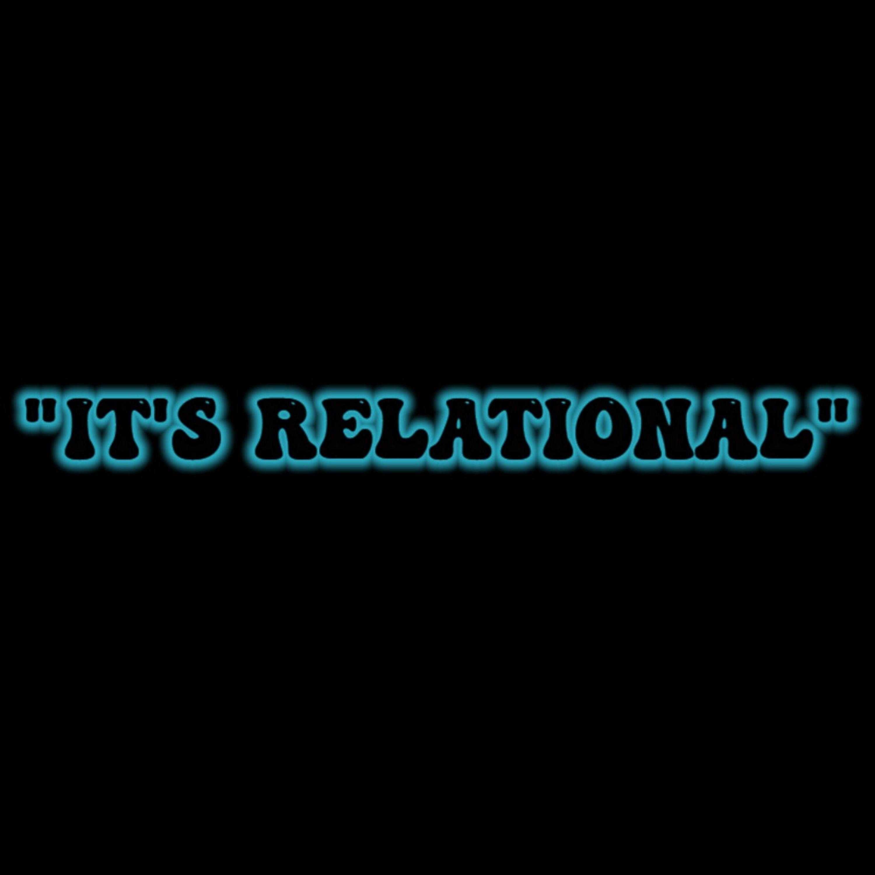 It\'s Relational