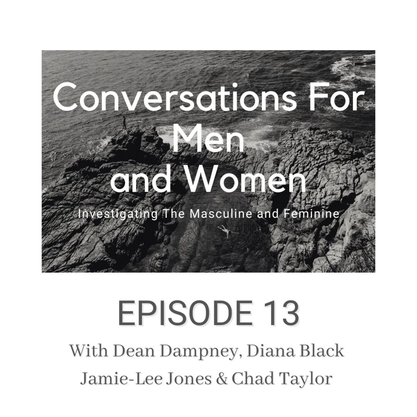 Conversations For Men (and Women)