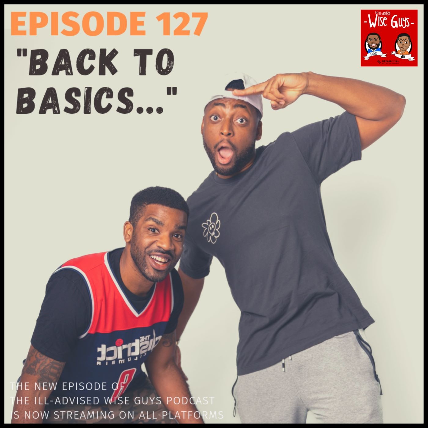 Episode 127 - "Back To Basics..."